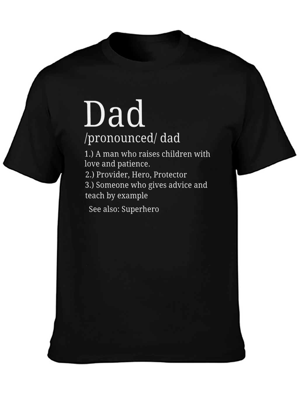Dad Definition Black T-Shirt - Fathers Day Gift Idea