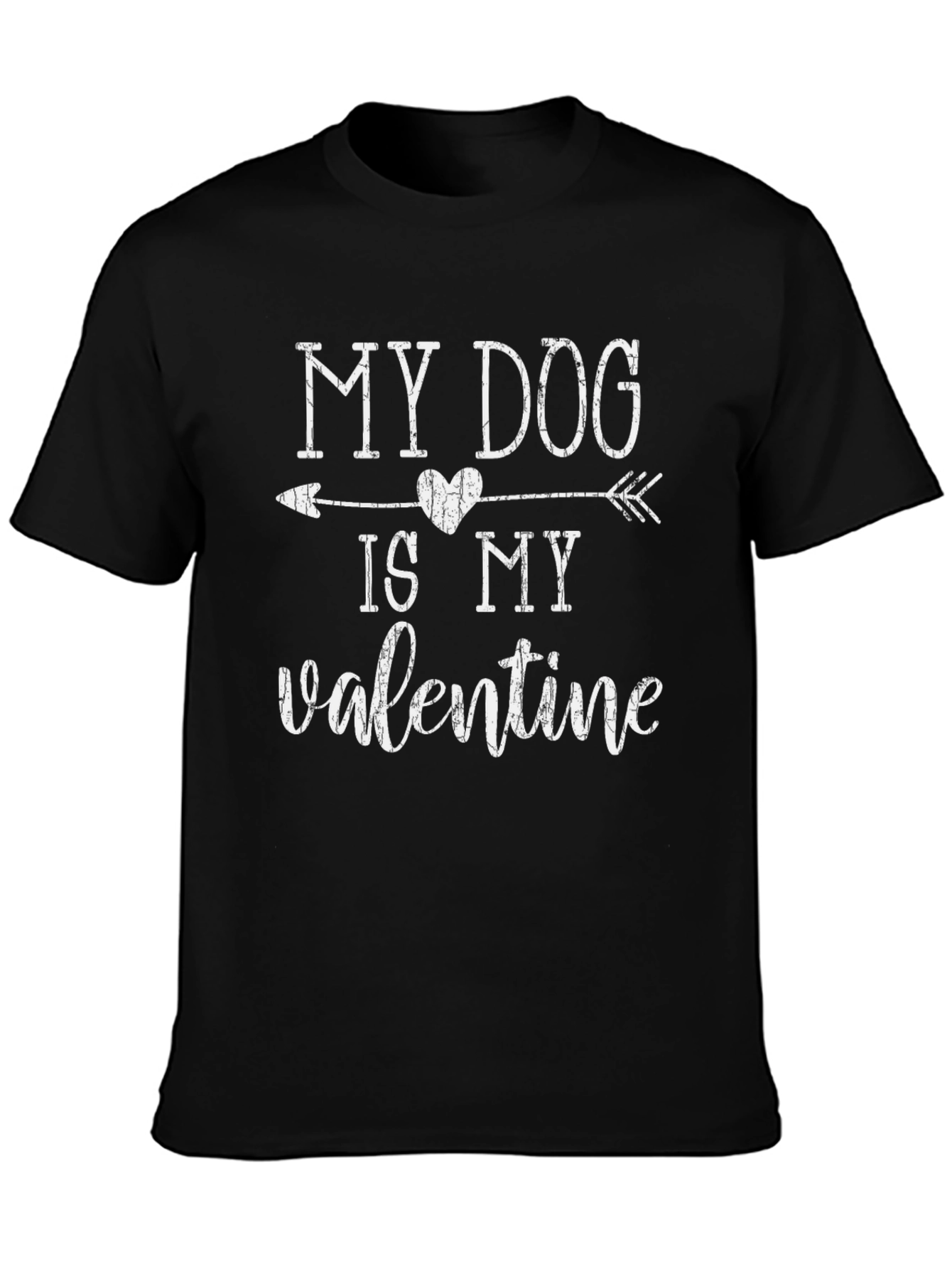 My Dog is My Valentine T-Shirt