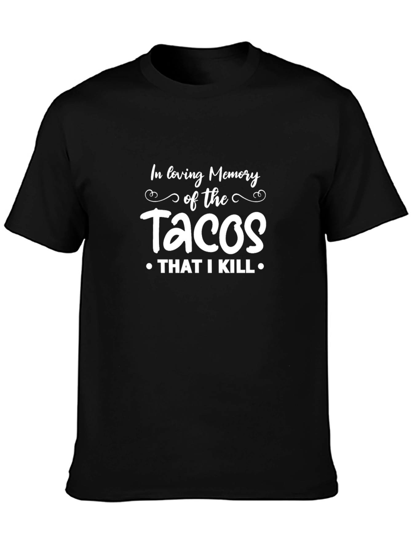 In Loving Memory of The Tacos T-Shirt