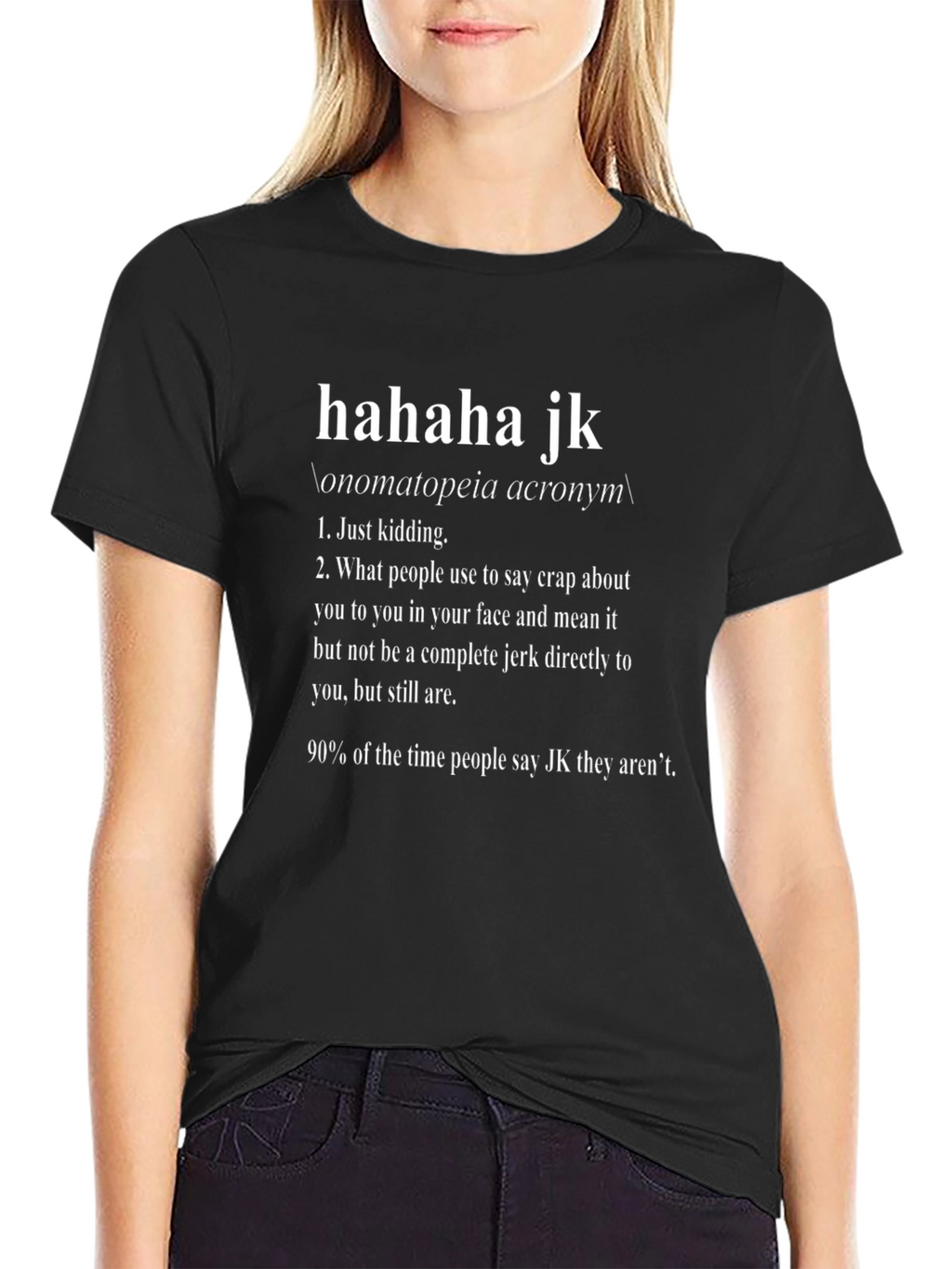 Haha JK Definition Tee
