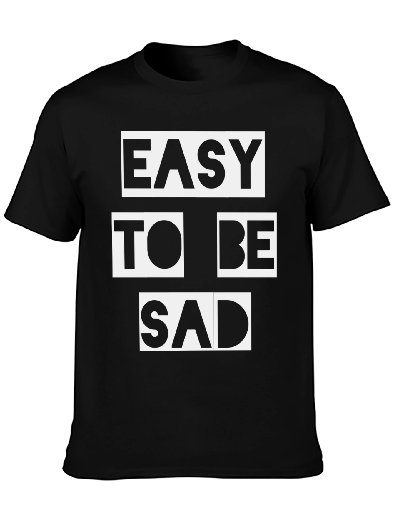 Easy To Be Sad Graphic Tee - Black Cotton Casual T-Shirt
