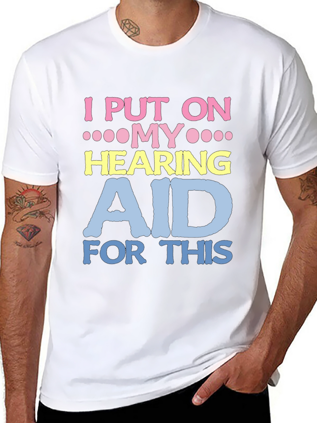 Hearing Aid T-Shirt - Funny Novelty Tee