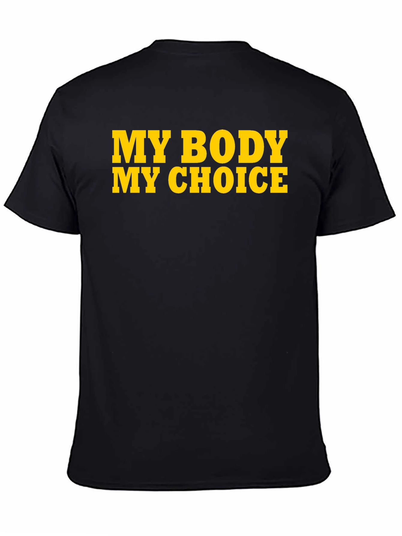 My Body My Choice T-Shirt - Pro Choice Activism Tee