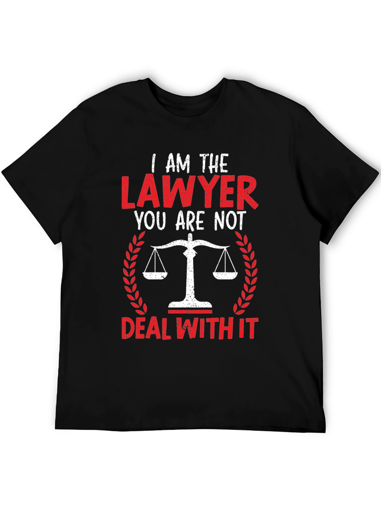 I am the Lawyer Funny Graphic Tee