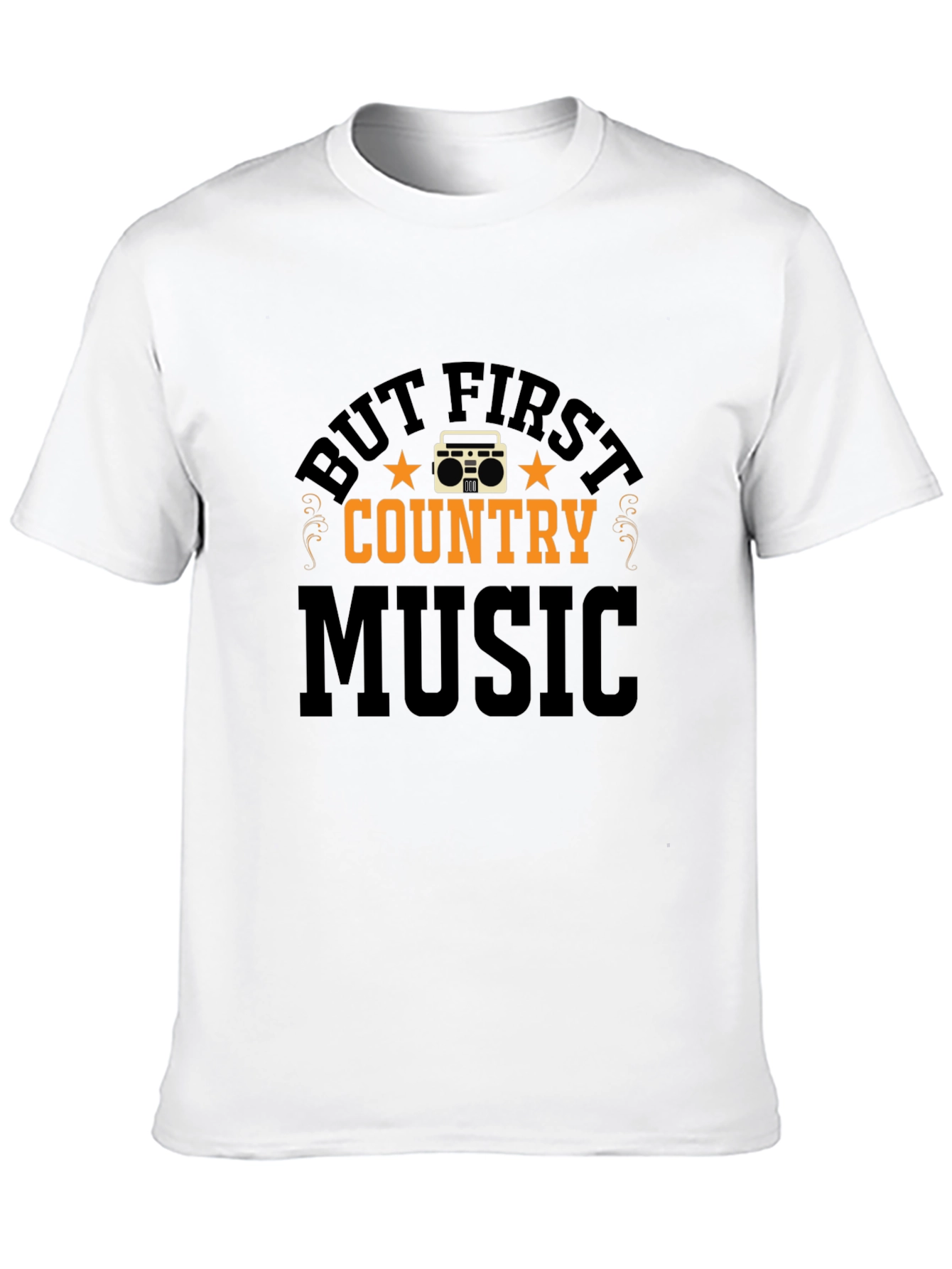 But First Country Music Graphic Tee