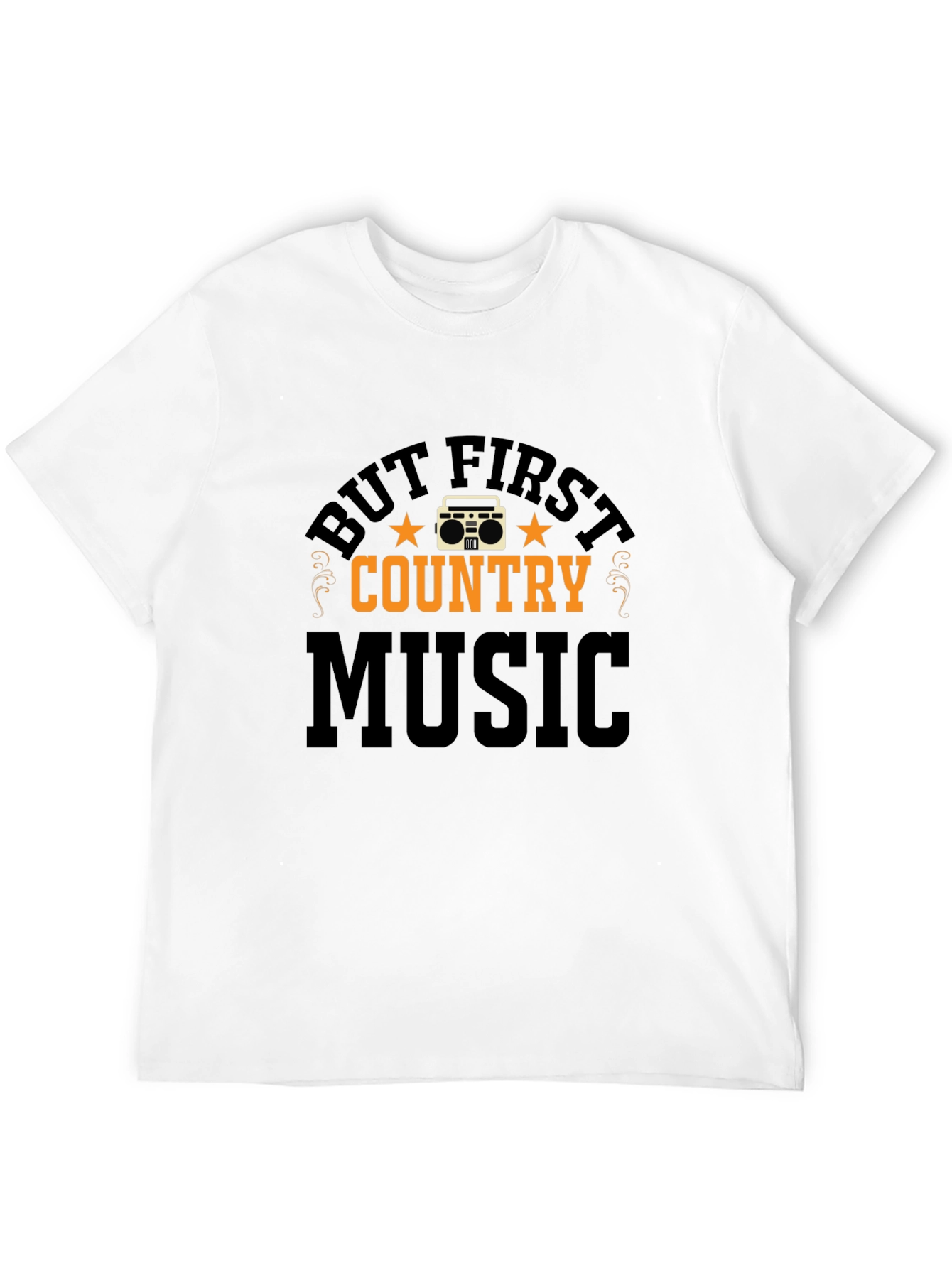 But First Country Music Graphic Tee