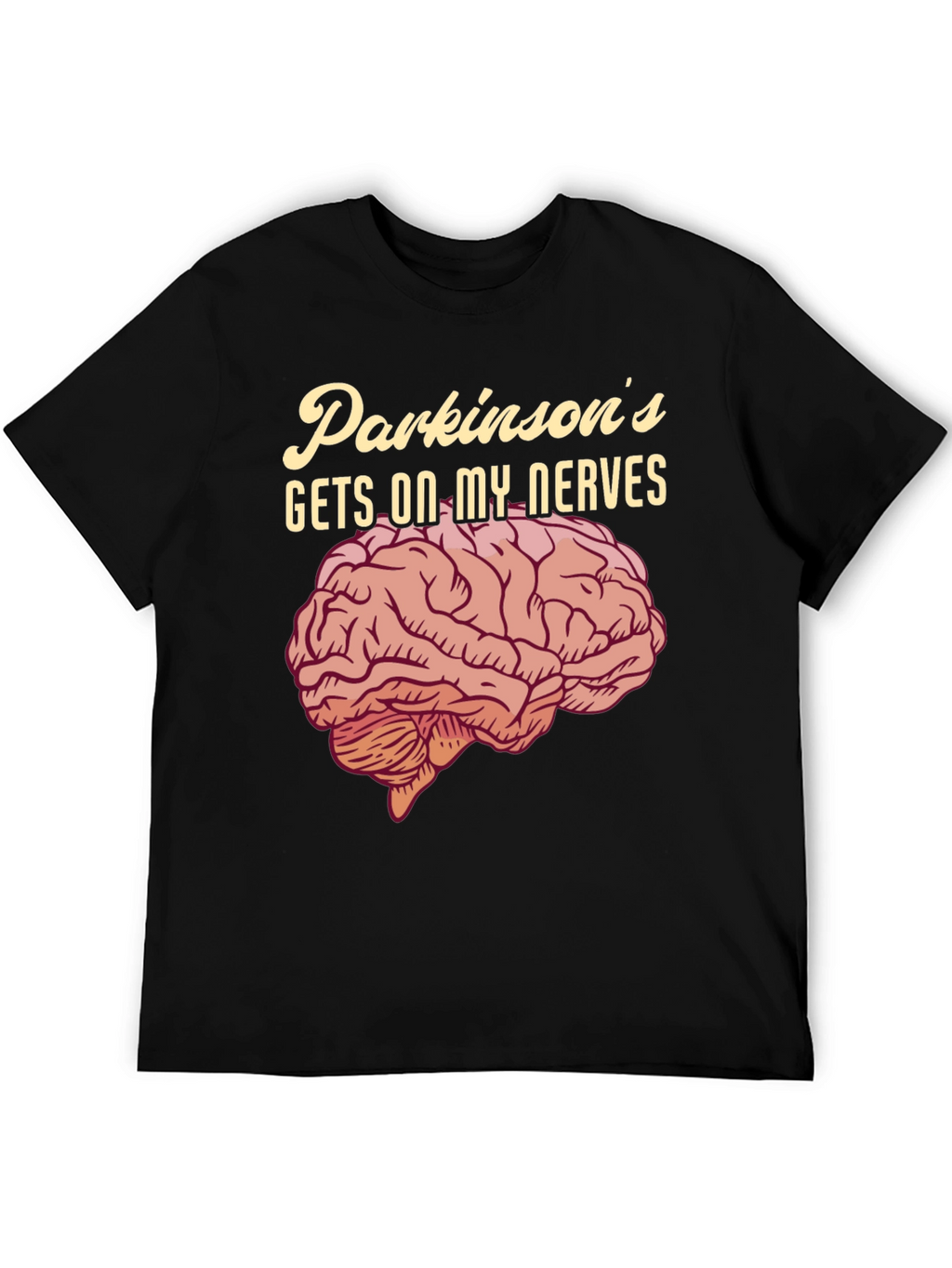 Parkinsons Gets On My Nerves T-Shirt Funny Brain Tee