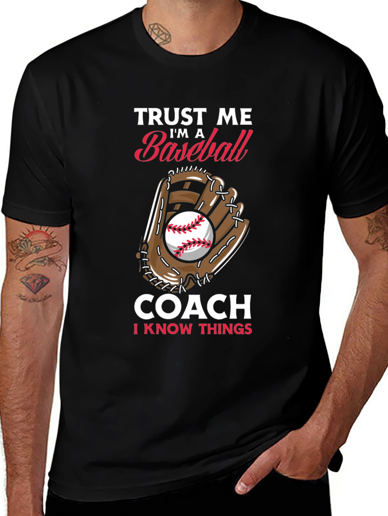 Baseball Coach T-Shirt - Trust Me Im A Baseball Coach