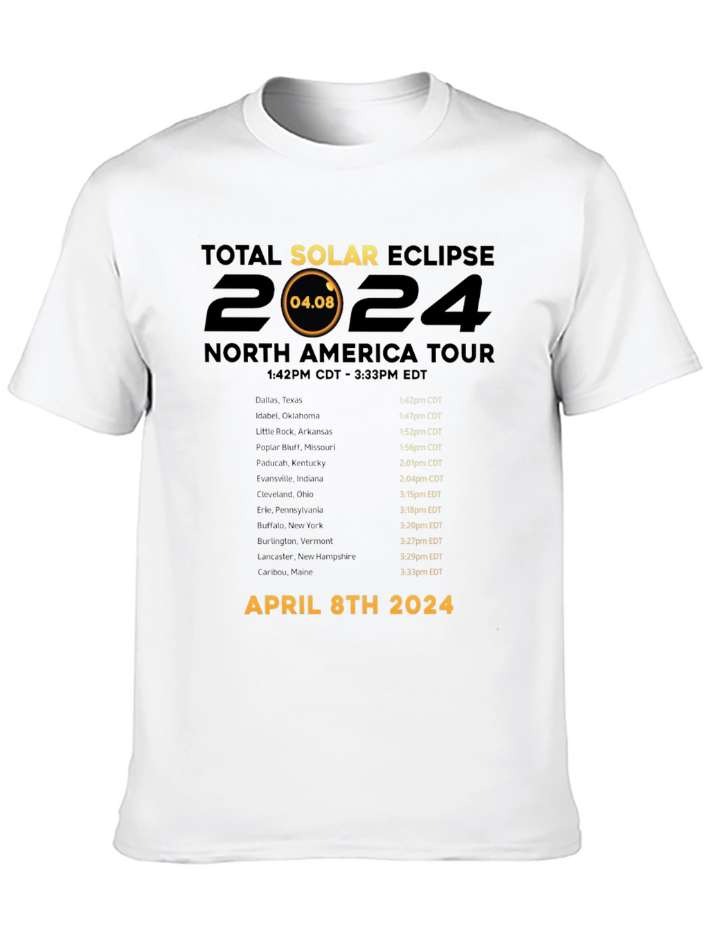 Total Solar Eclipse April 8th 2024 T-Shirt