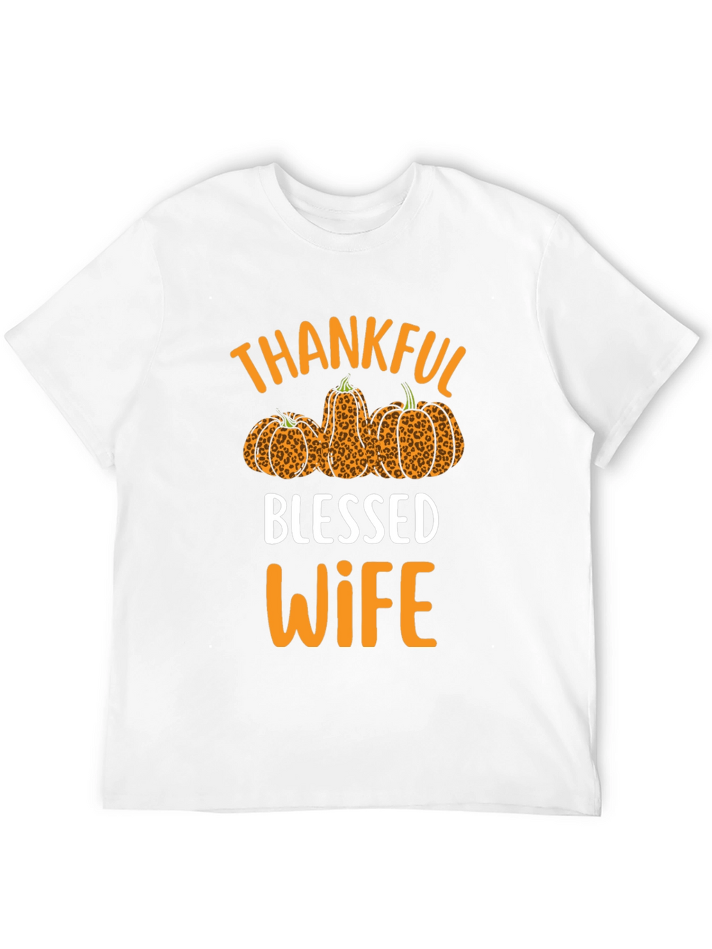 Thankful Blessed Wife T-Shirt Fall Thanksgiving