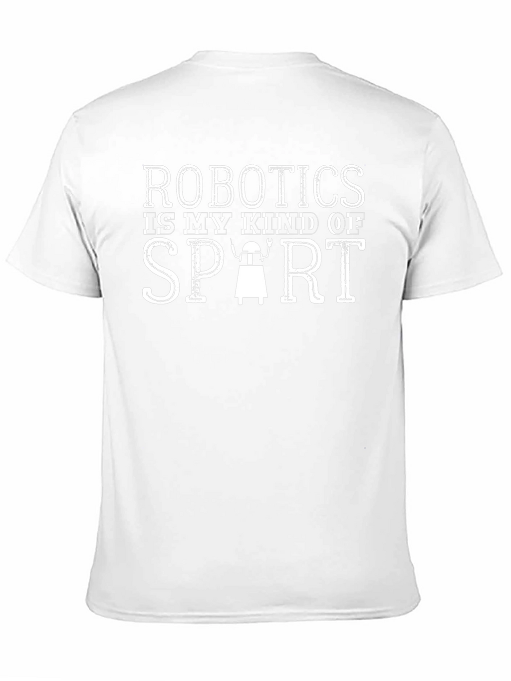 Robotics is My Kind of Sport T-Shirt