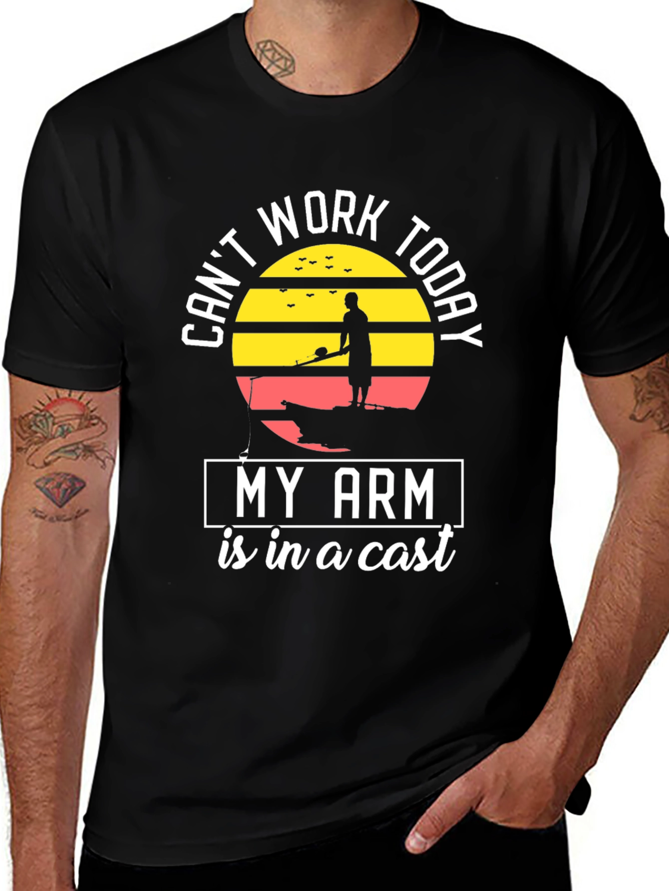 Funny Fishing T-Shirt - Cant Work Arm in Cast