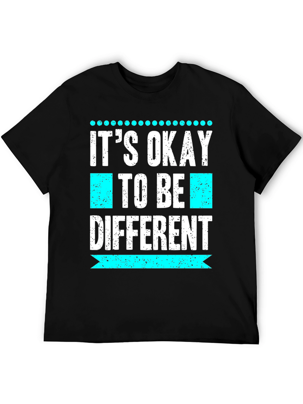 Its Okay to Be Different Graphic T-Shirt