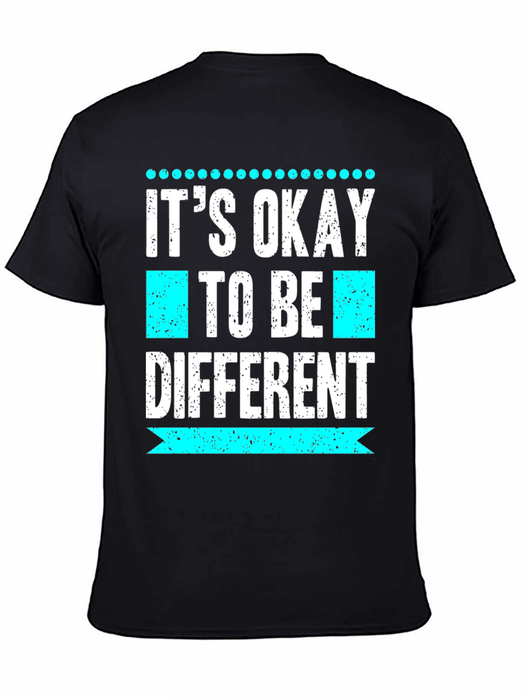 Its Okay to Be Different Graphic T-Shirt