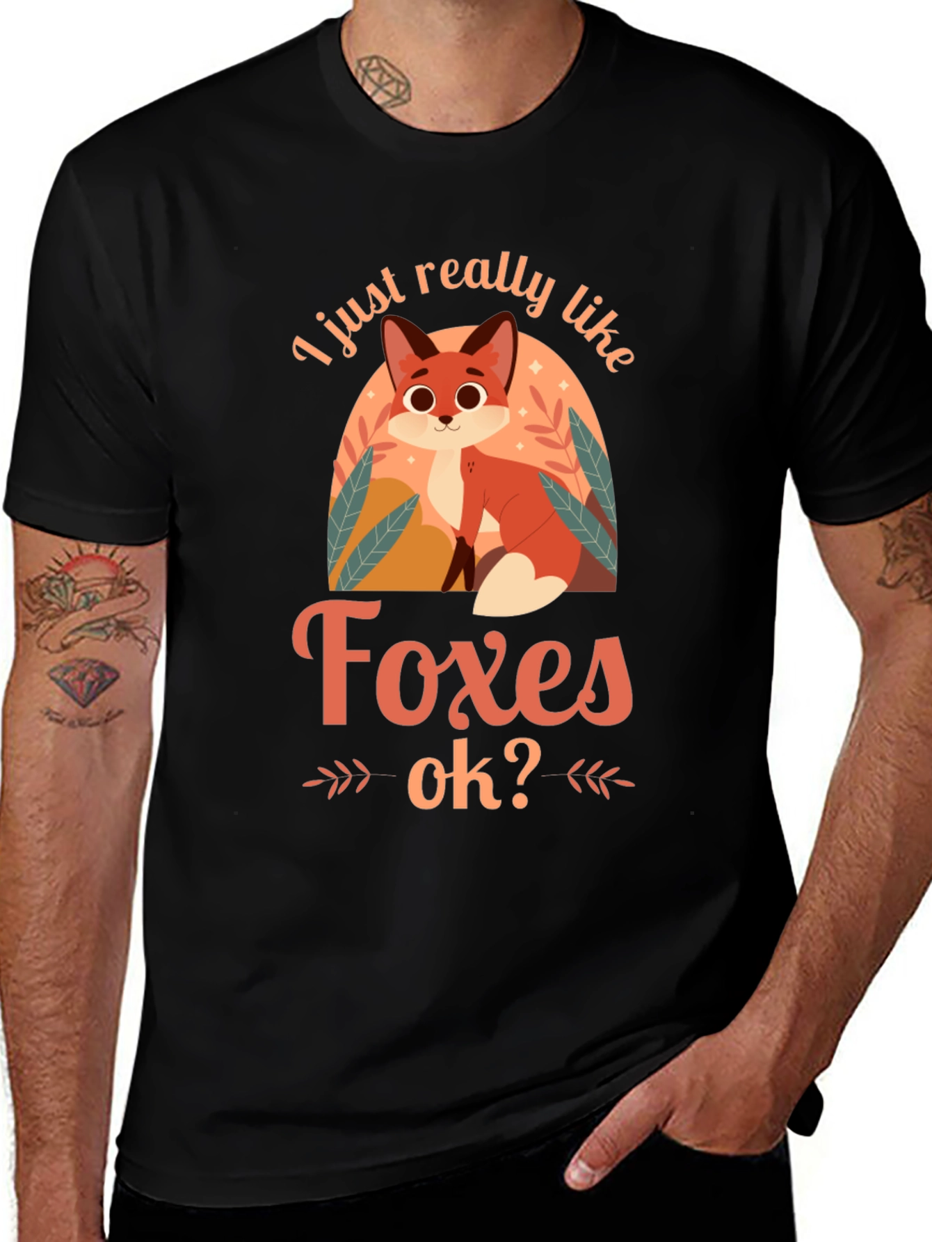 Cute Fox Graphic T-Shirt - I Just Really Like Foxes OK?