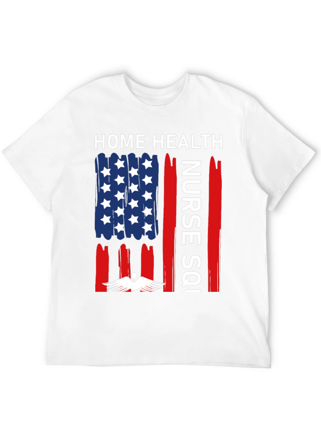 Home Health Nurse T-Shirt - Patriotic Design