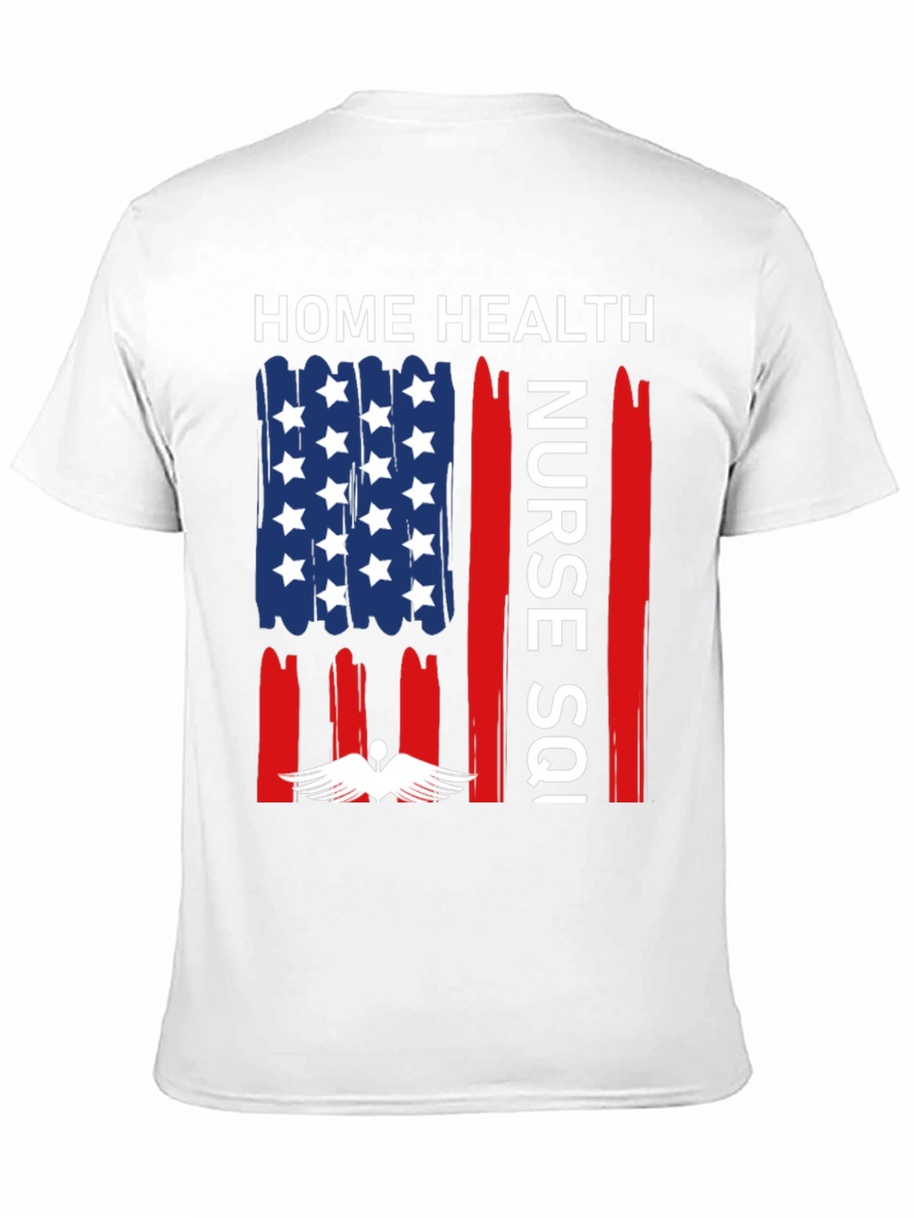 Home Health Nurse T-Shirt - Patriotic Design
