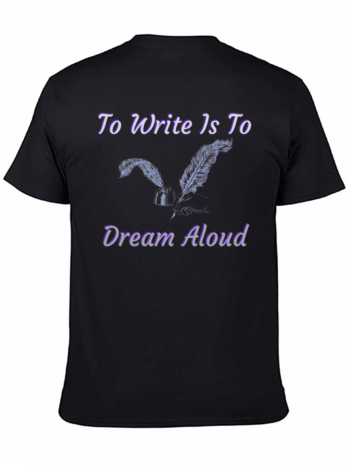 Write & Dream T-Shirt