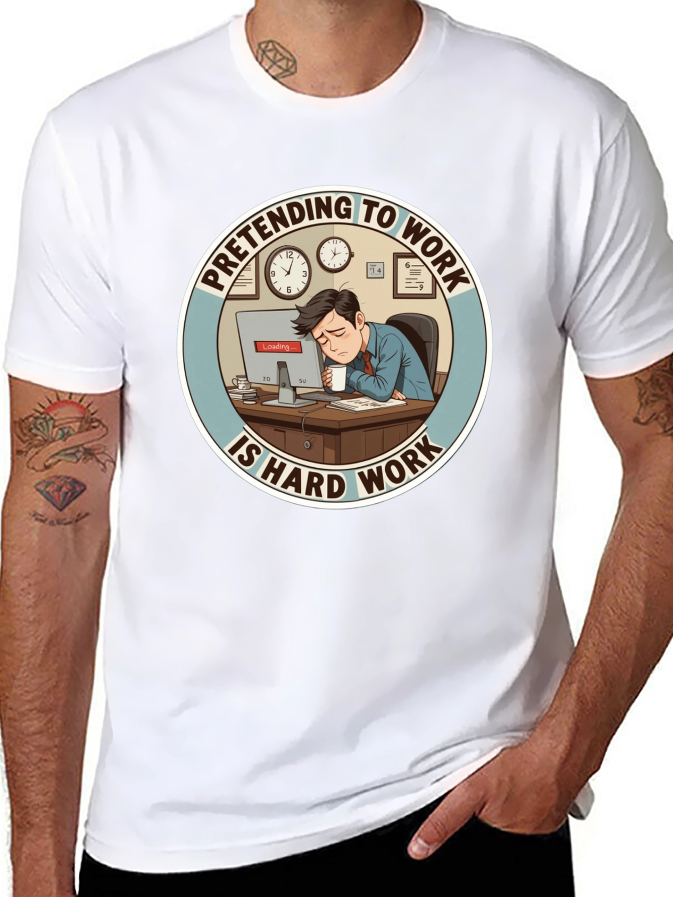Pretending to Work is Hard Work T-Shirt