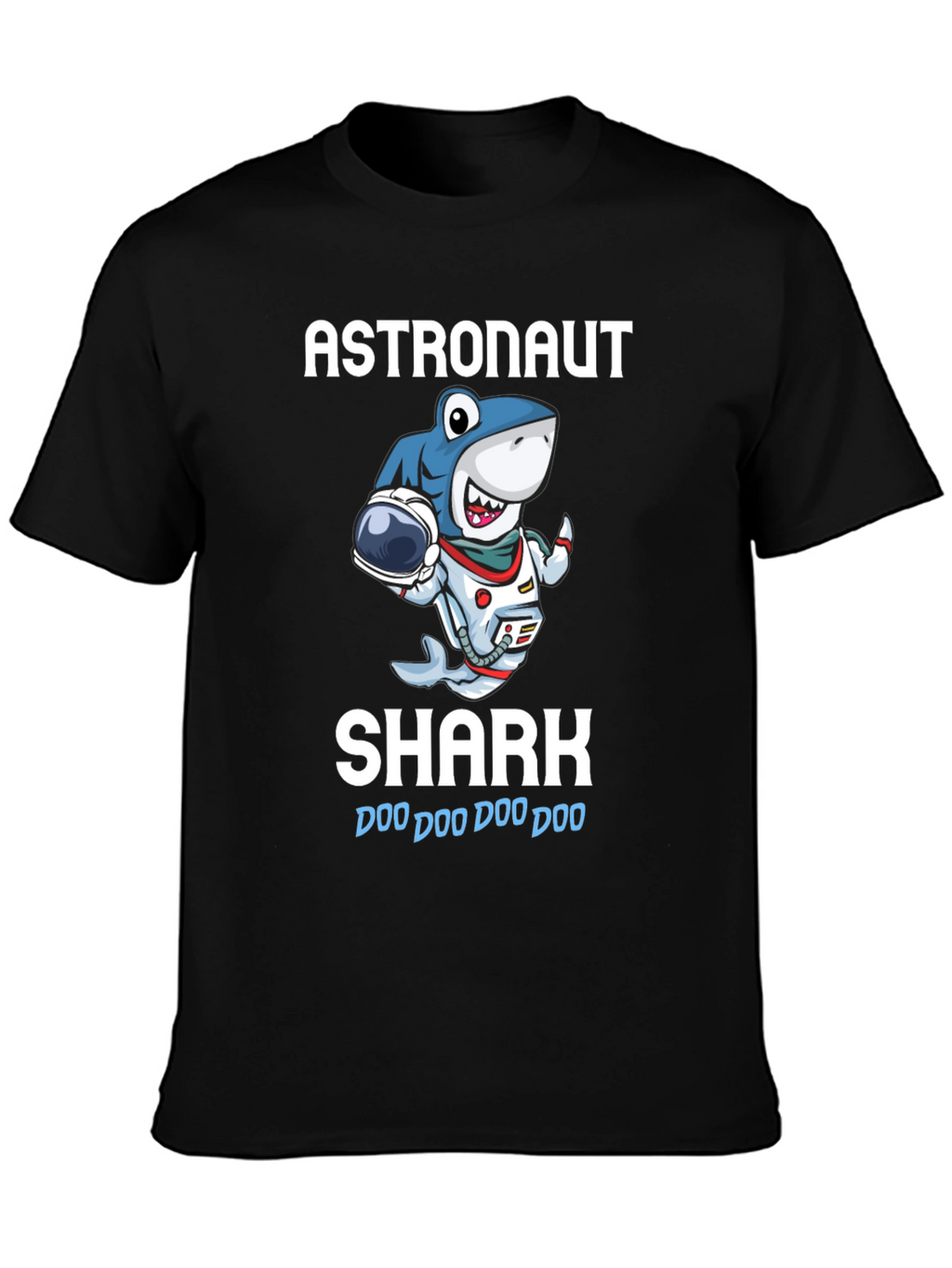 Astronaut Shark T-Shirt - Doo Doo Doo!