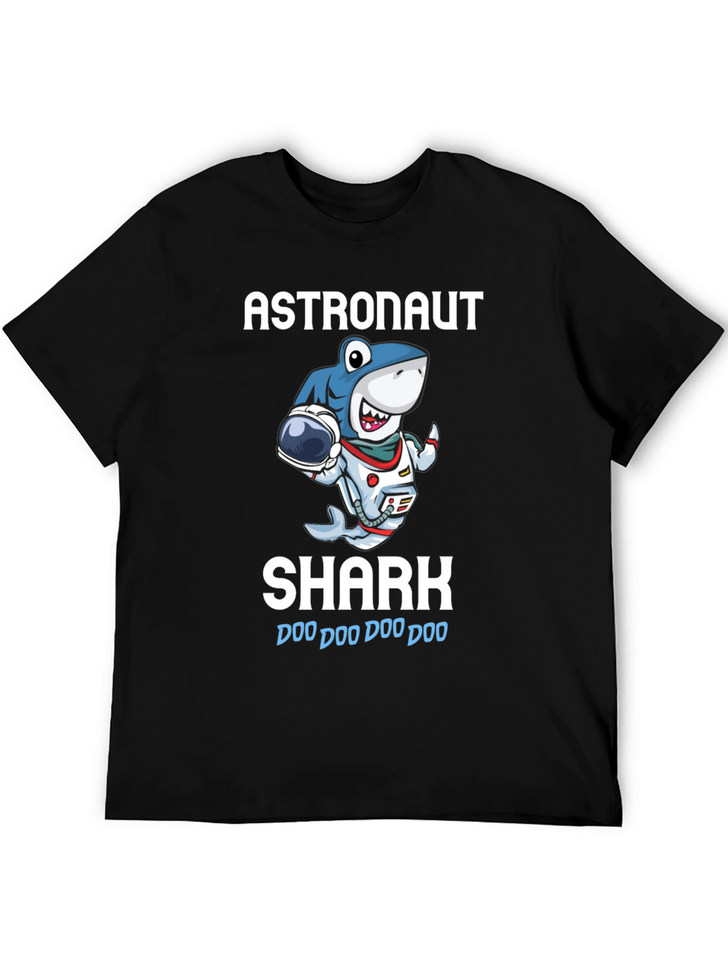Astronaut Shark T-Shirt - Doo Doo Doo!