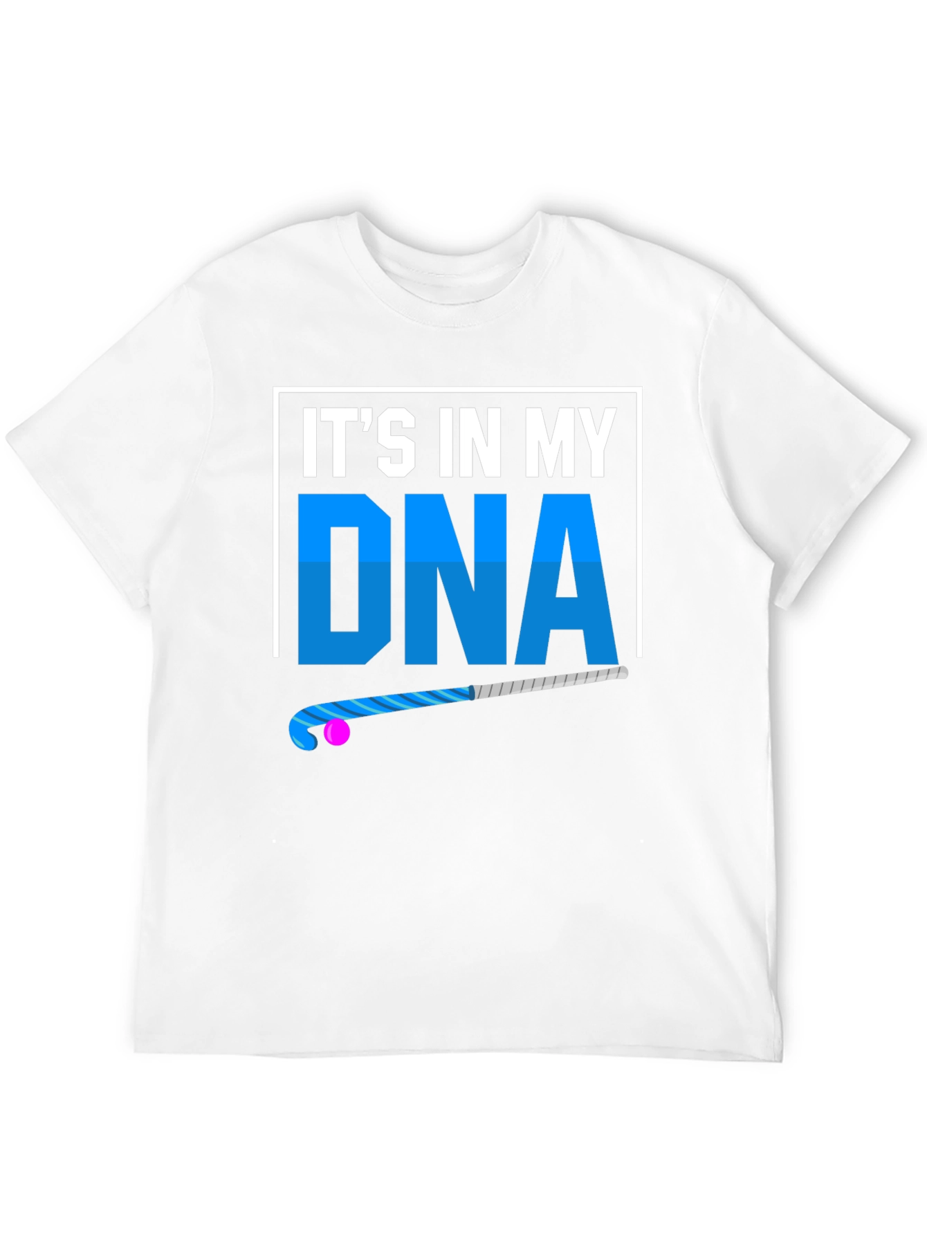 Its In My DNA Field Hockey T-Shirt