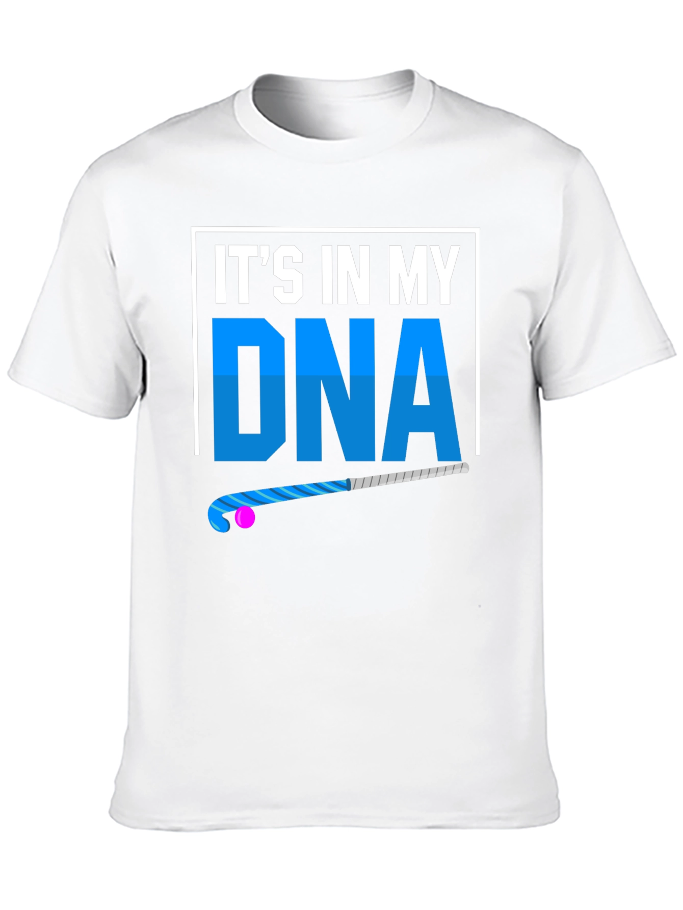 Its In My DNA Field Hockey T-Shirt