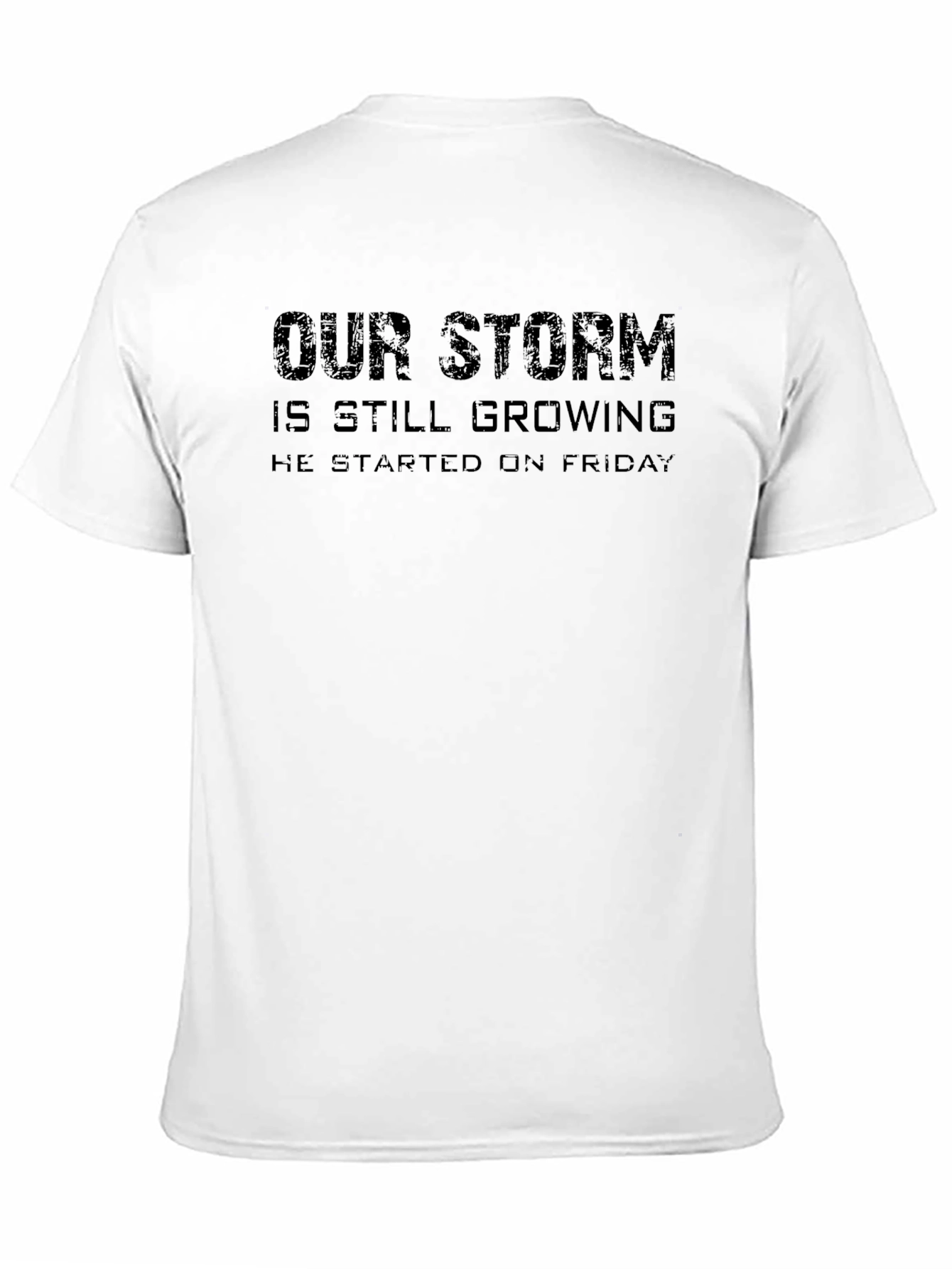 Our Storm Friday Black T-Shirt