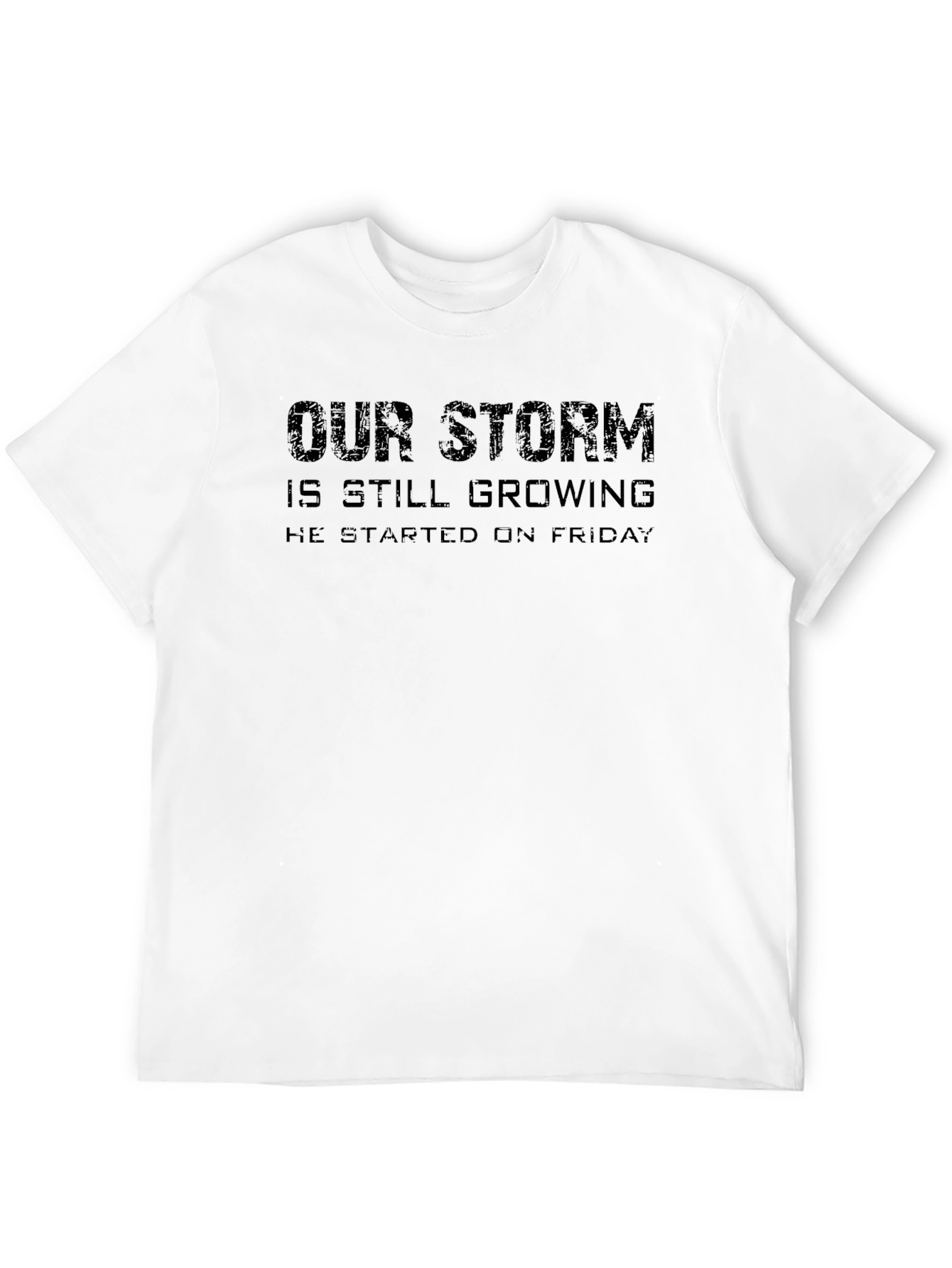 Our Storm Friday Black T-Shirt