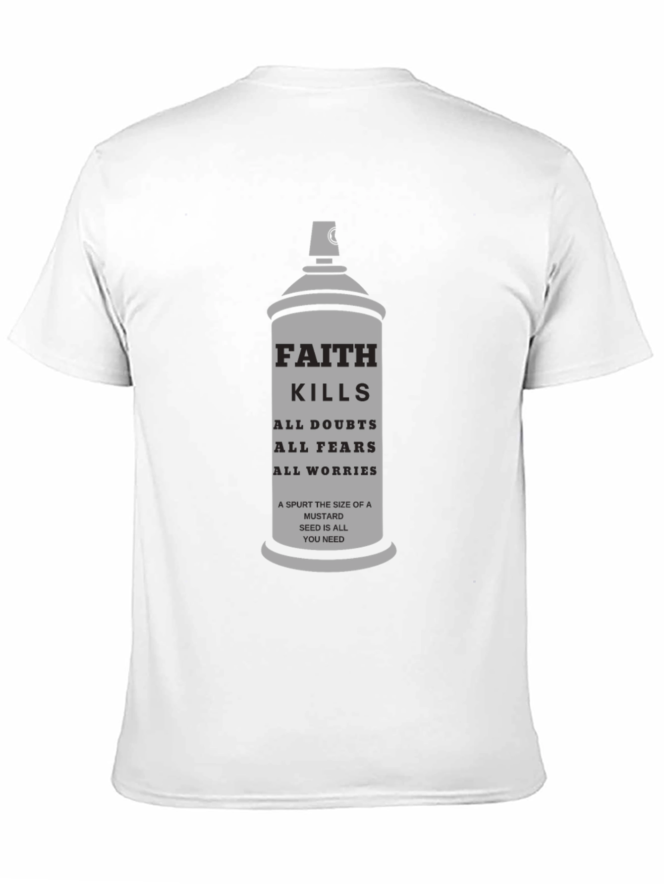 Faith Kills T-Shirt - Mustard Seed Inspirational Tee