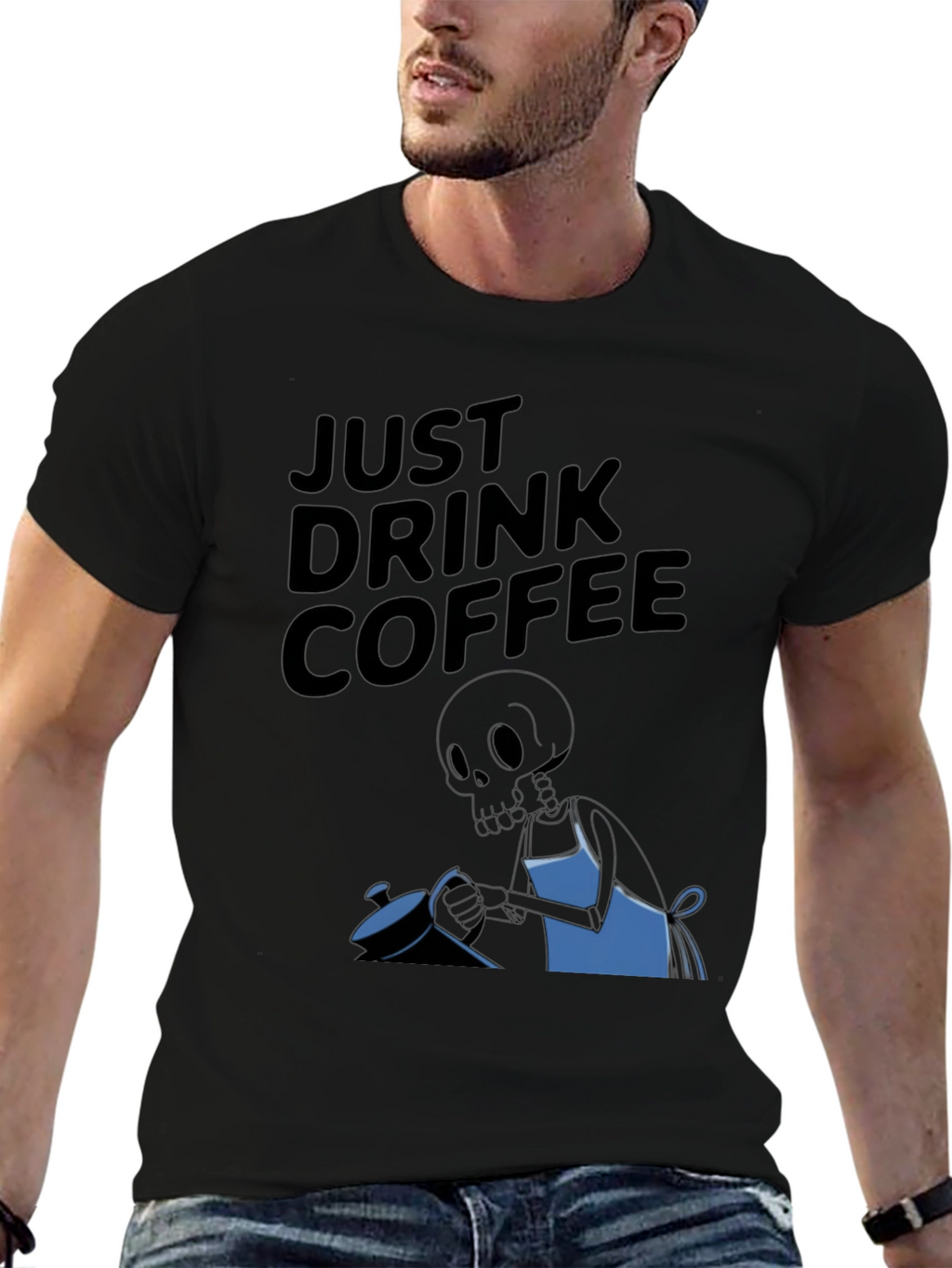 Just Drink Coffee Graphic T-Shirt