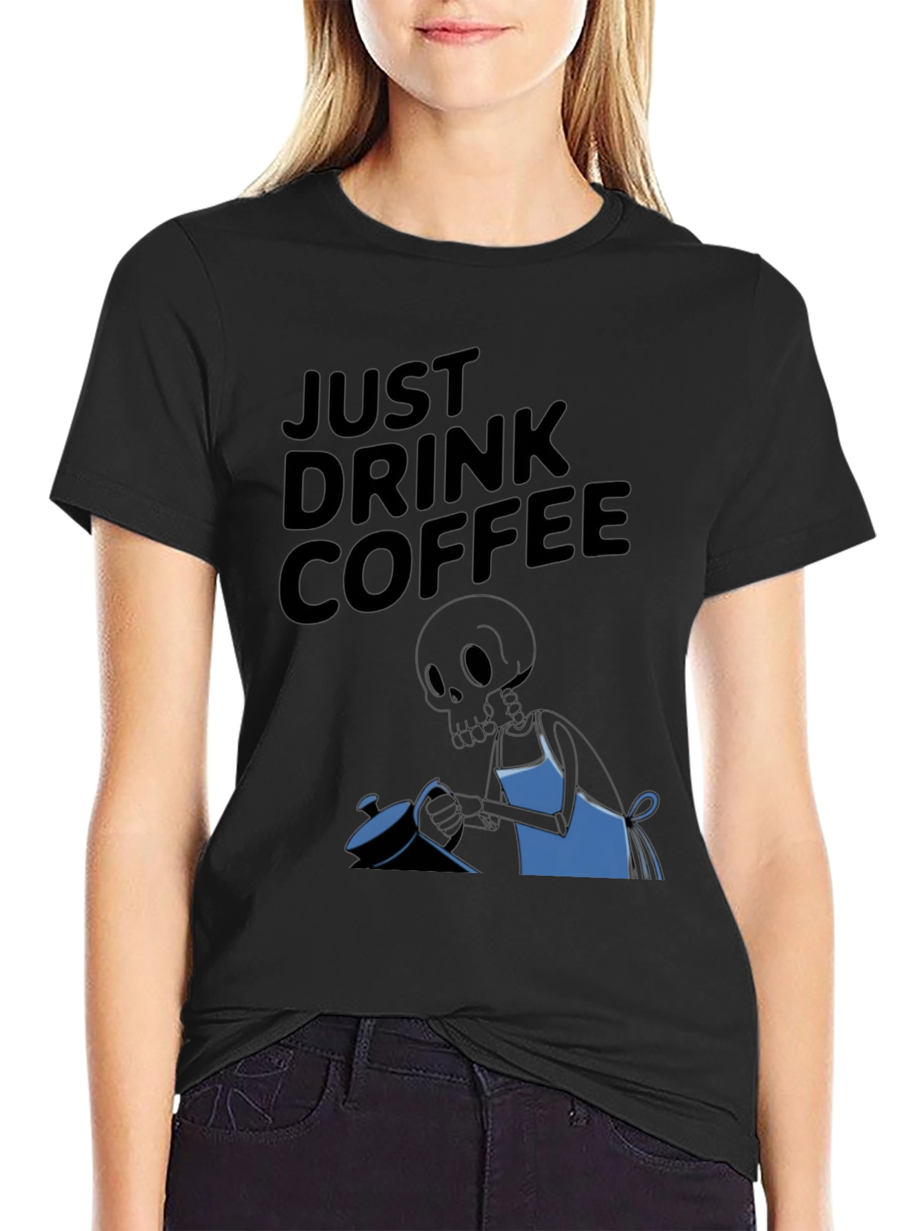 Just Drink Coffee Graphic T-Shirt