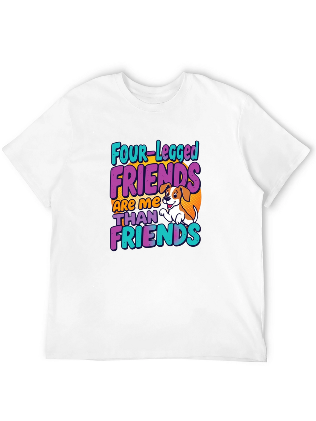 Four-Legged Friends T-Shirt