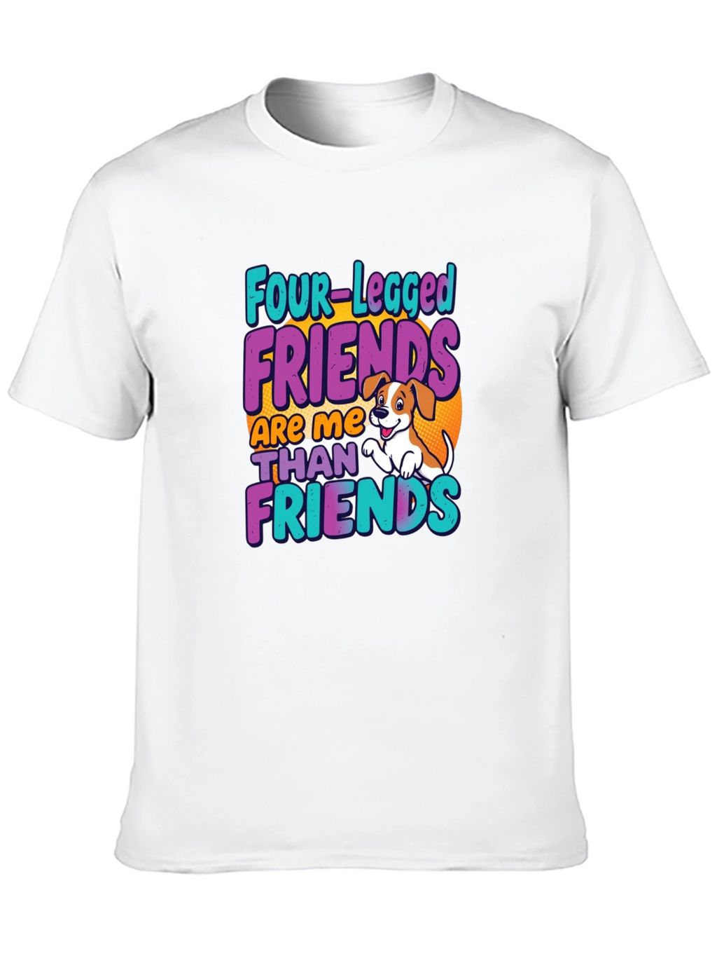 Four-Legged Friends T-Shirt