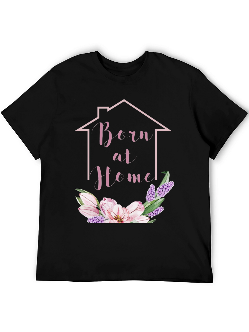 Born at Home Floral T-Shirt