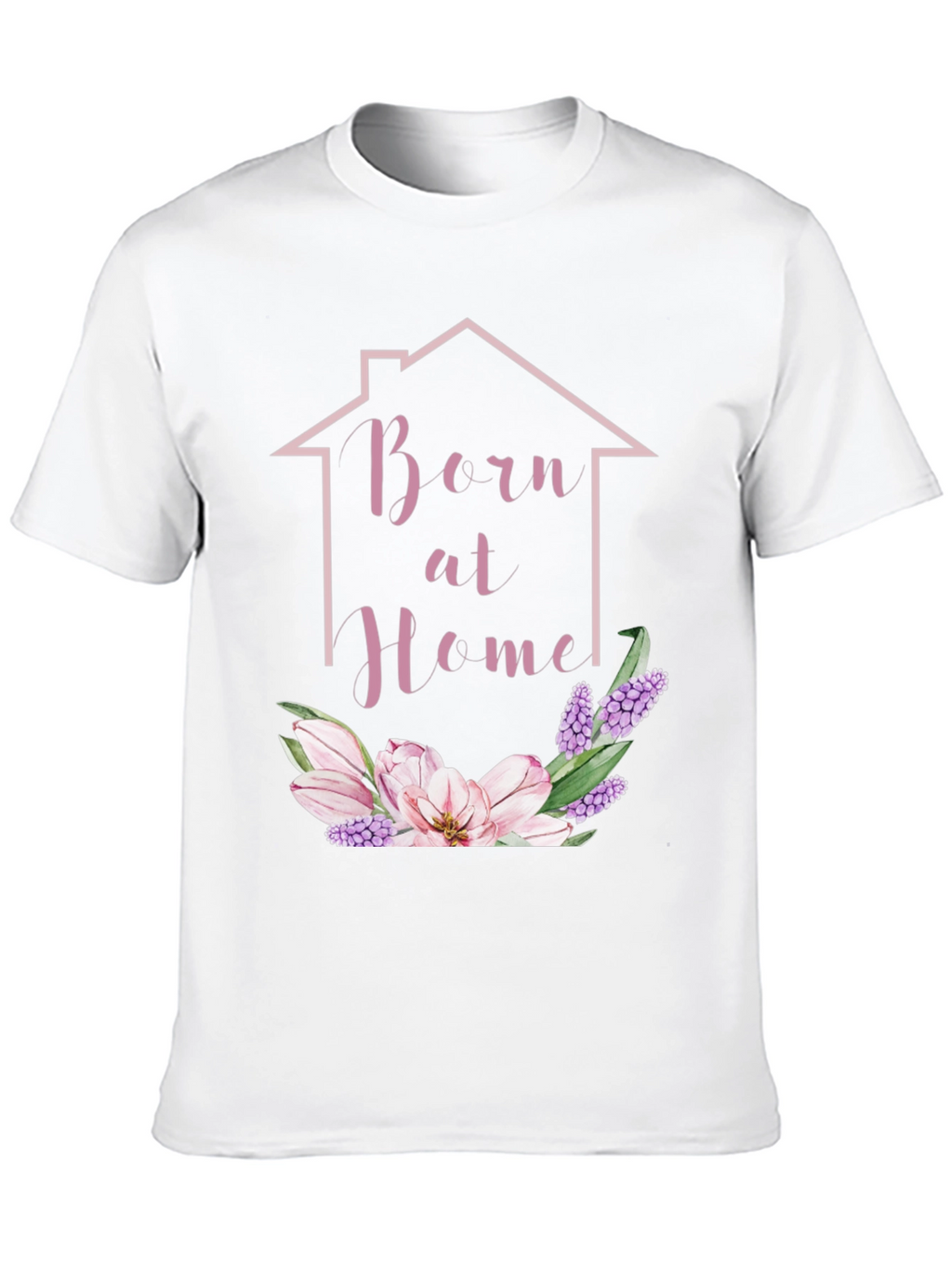 Born at Home Floral T-Shirt
