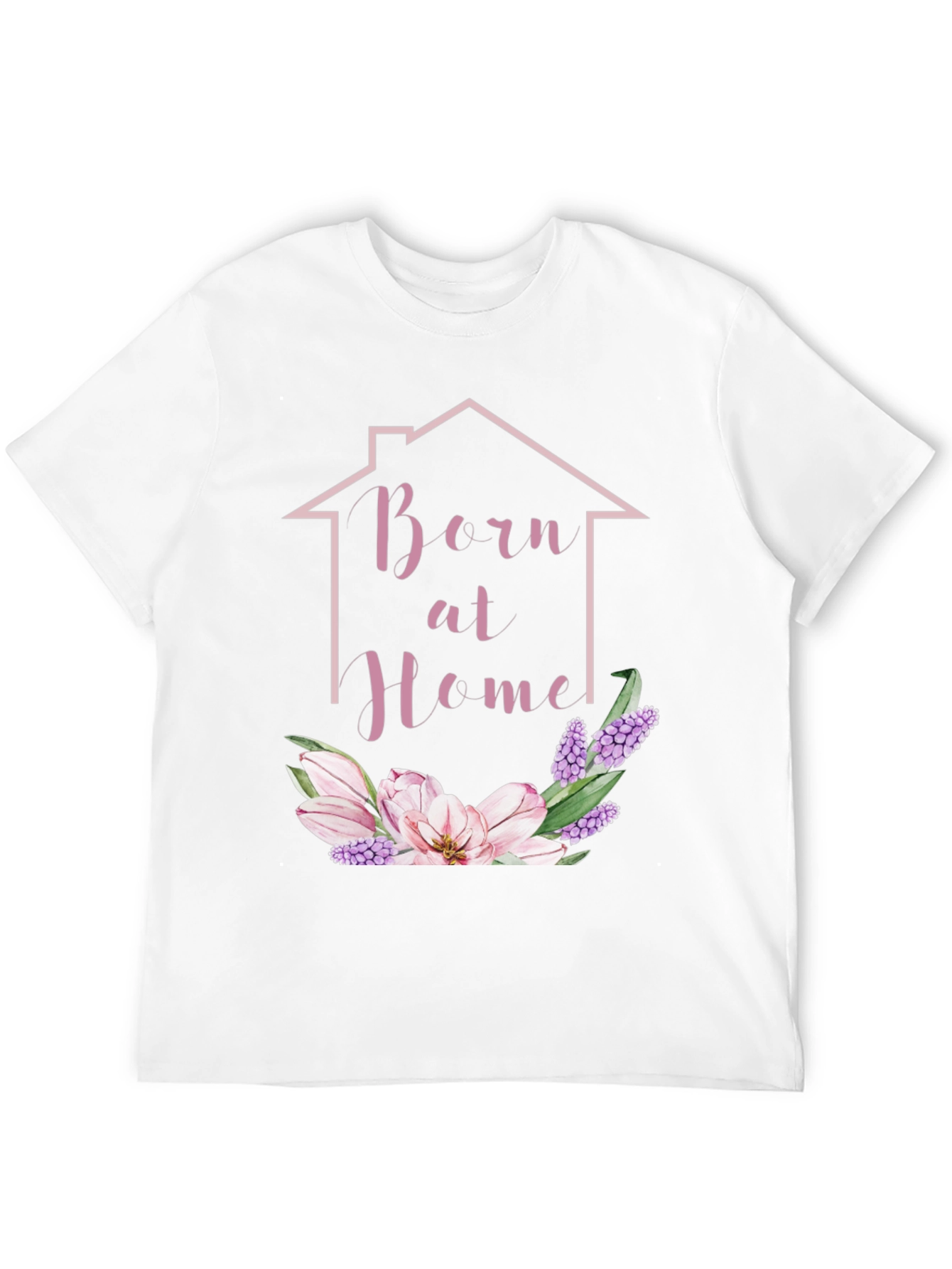 Born at Home Floral T-Shirt