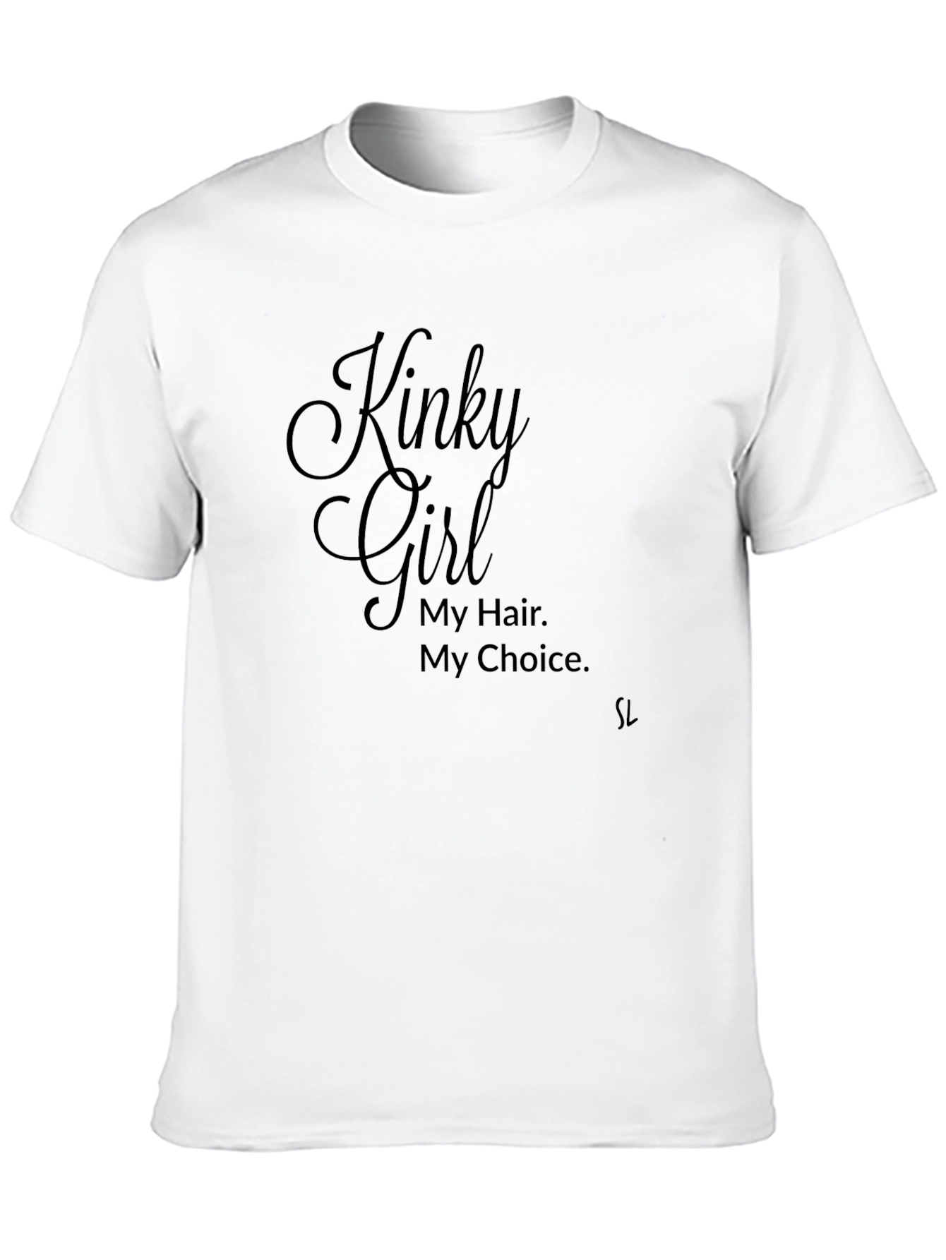 Kinky Girl T-Shirt - My Hair My Choice