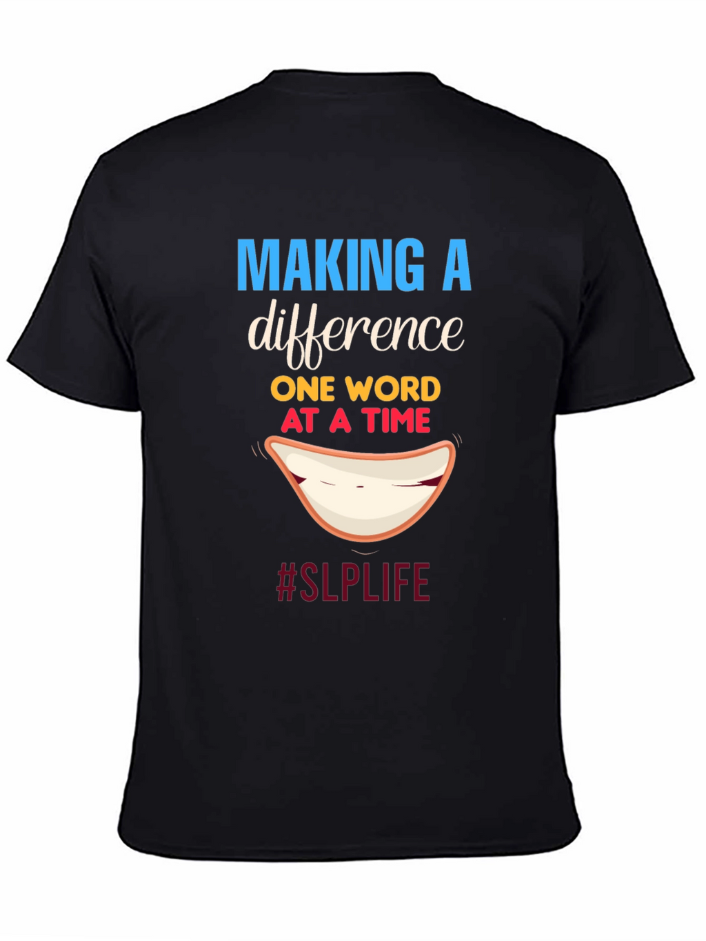 Making a Difference SLP T-Shirt