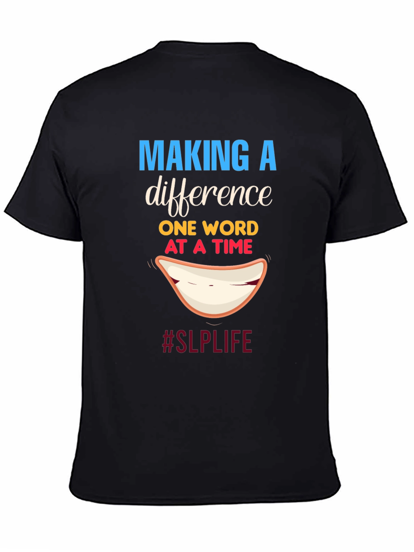 Making a Difference SLP T-Shirt