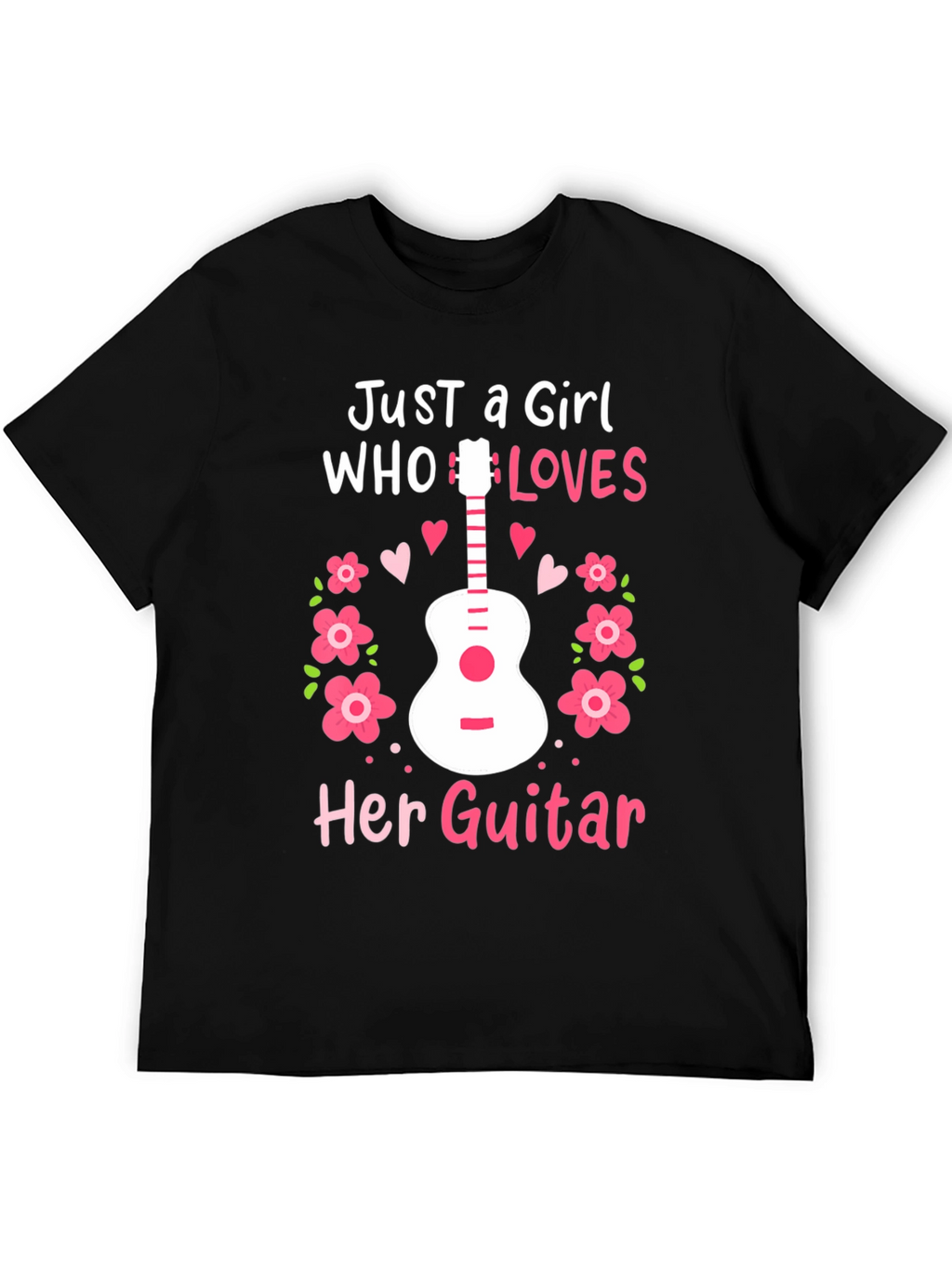 Just A Girl Who Loves Her Guitar T-Shirt