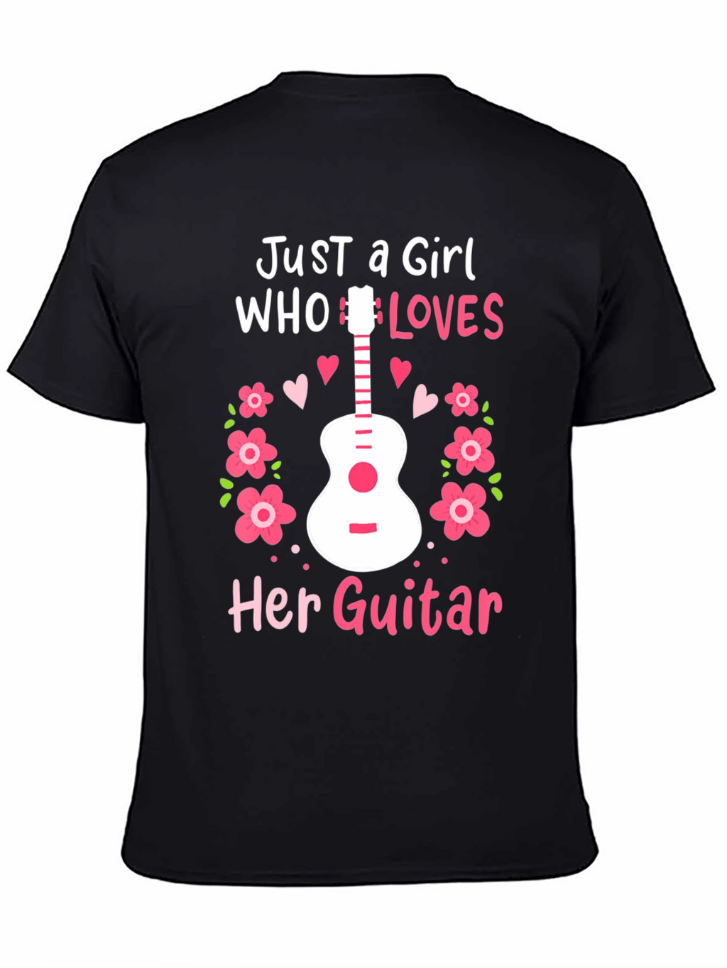 Just A Girl Who Loves Her Guitar T-Shirt