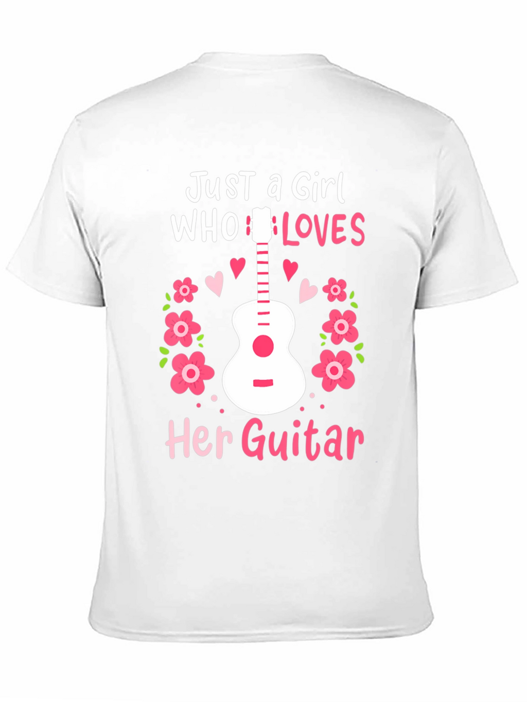 Just A Girl Who Loves Her Guitar T-Shirt