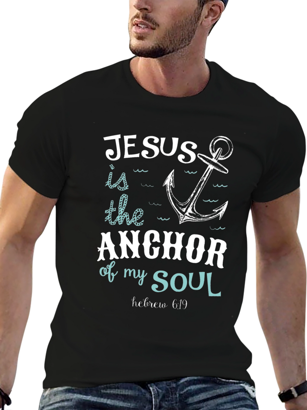 Jesus is the Anchor of My Soul T-Shirt