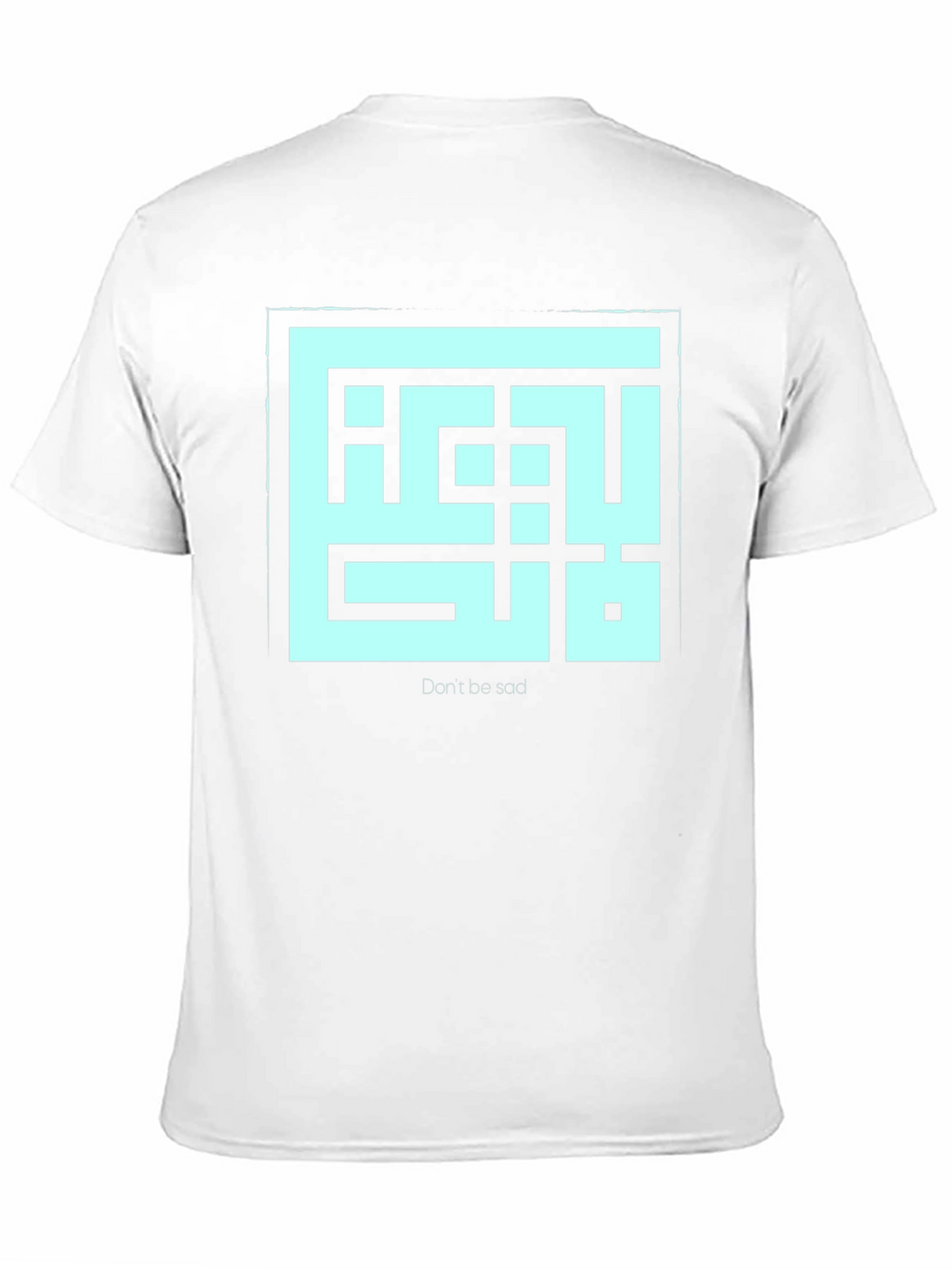 Geometric Dont Be Sad Graphic Tee