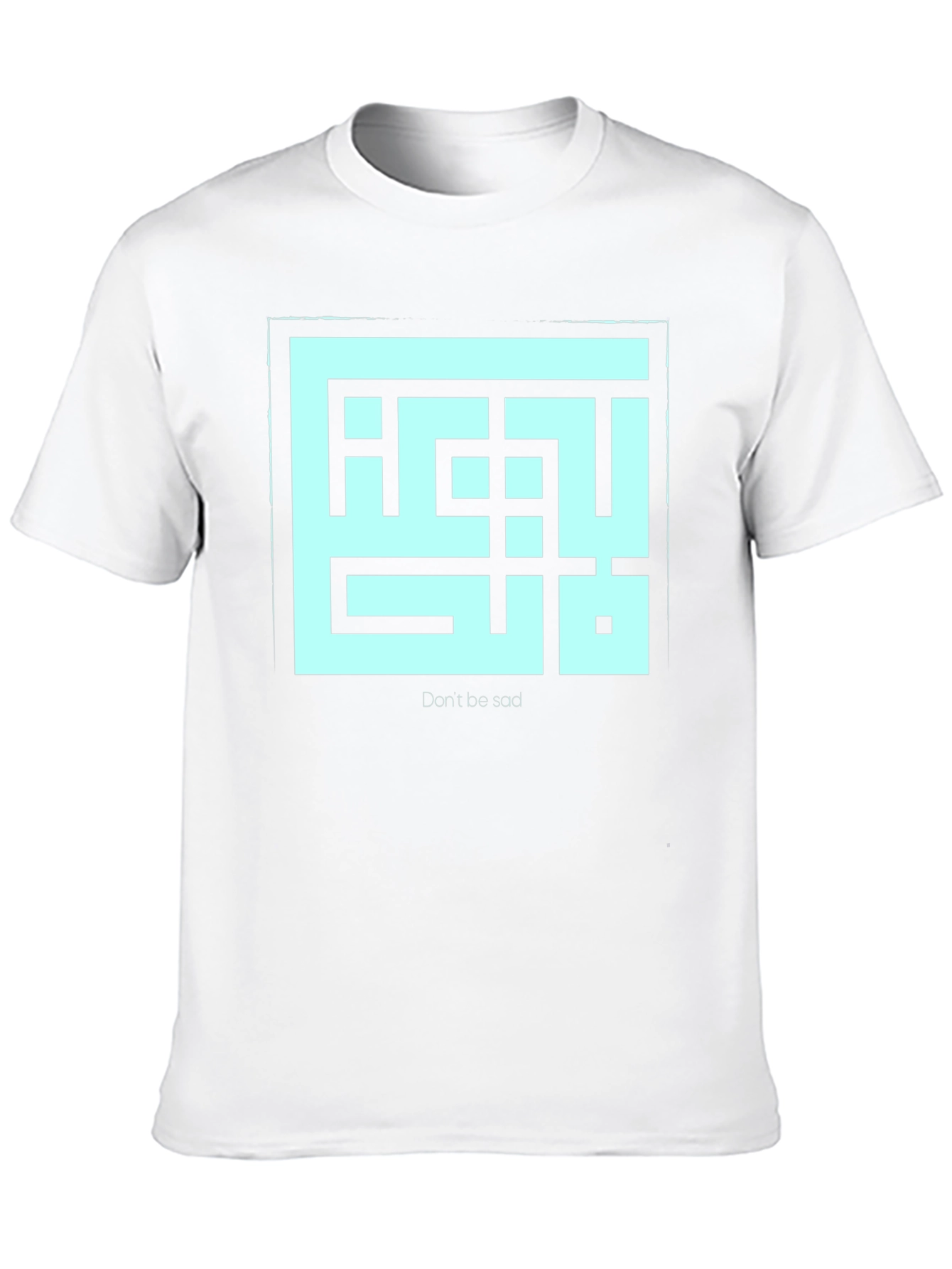Geometric Dont Be Sad Graphic Tee