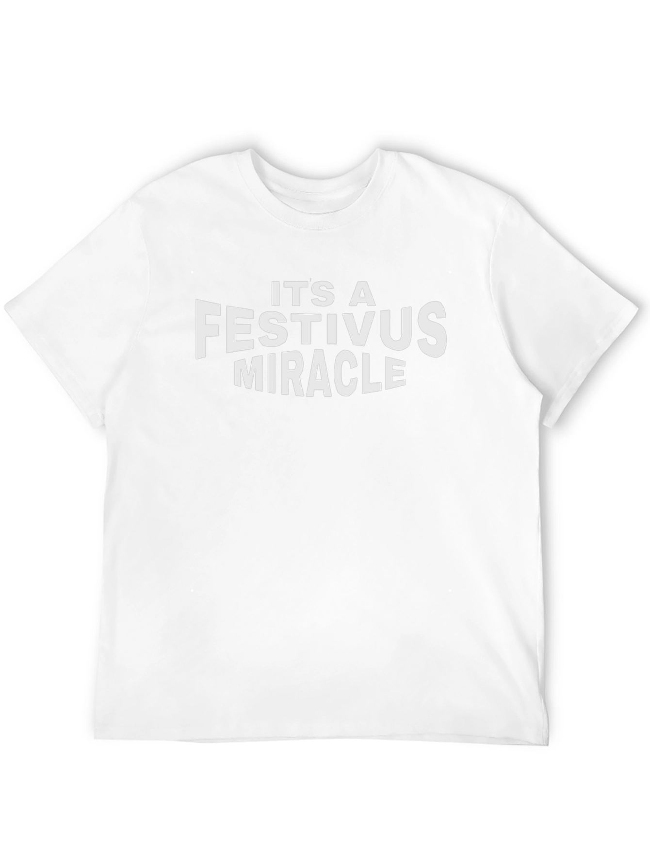 Its A Festivus Miracle Graphic T-Shirt