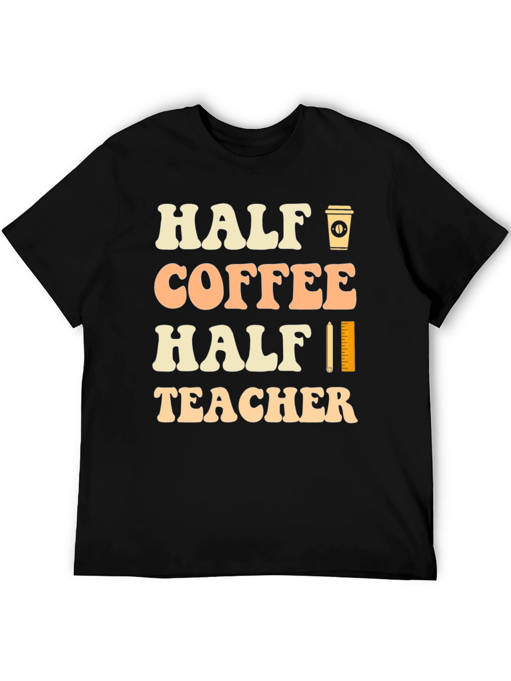 Half Coffee Half Teacher Black Graphic T-Shirt