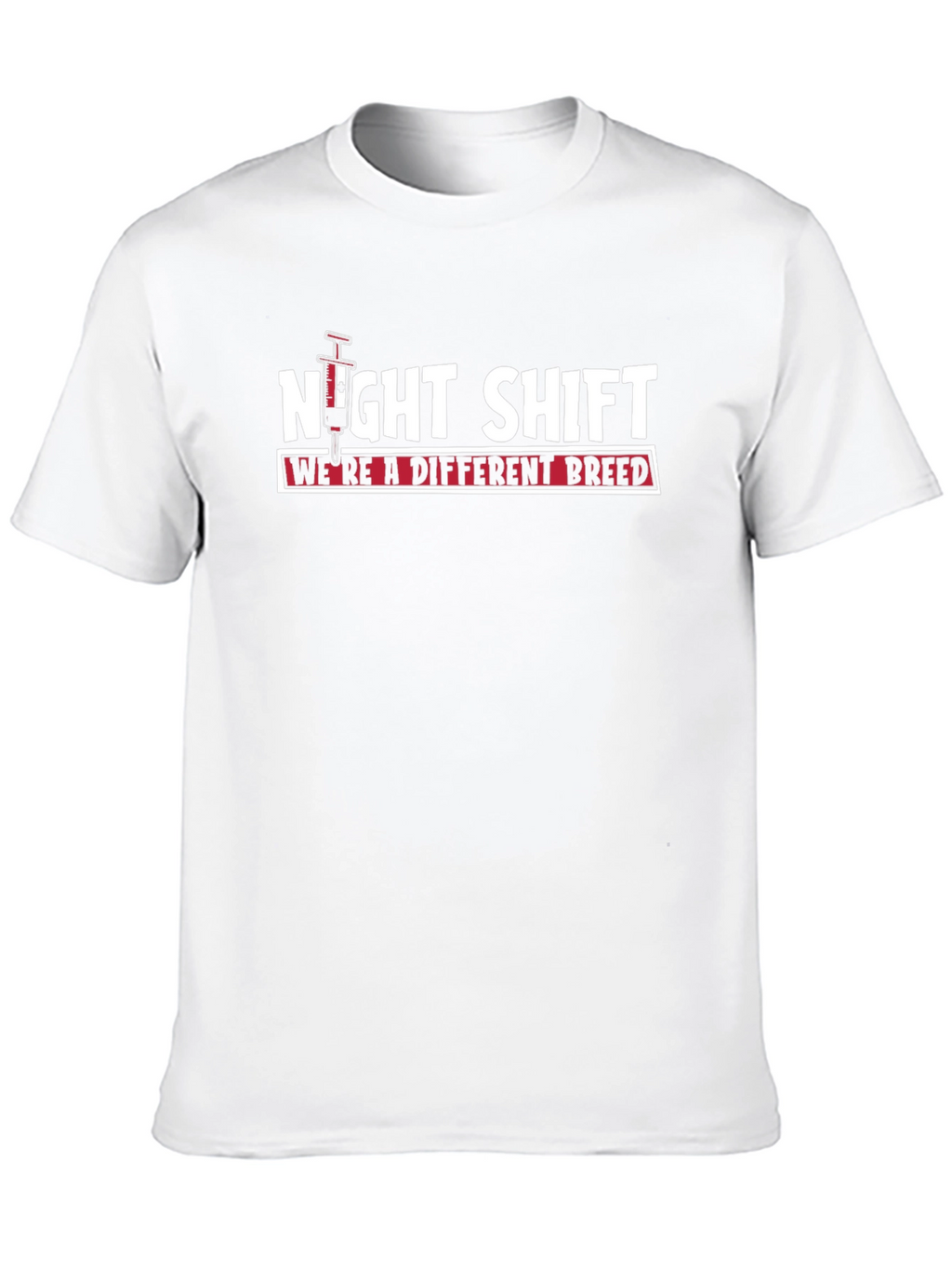 Night Shift T-Shirt - Were a Different Breed