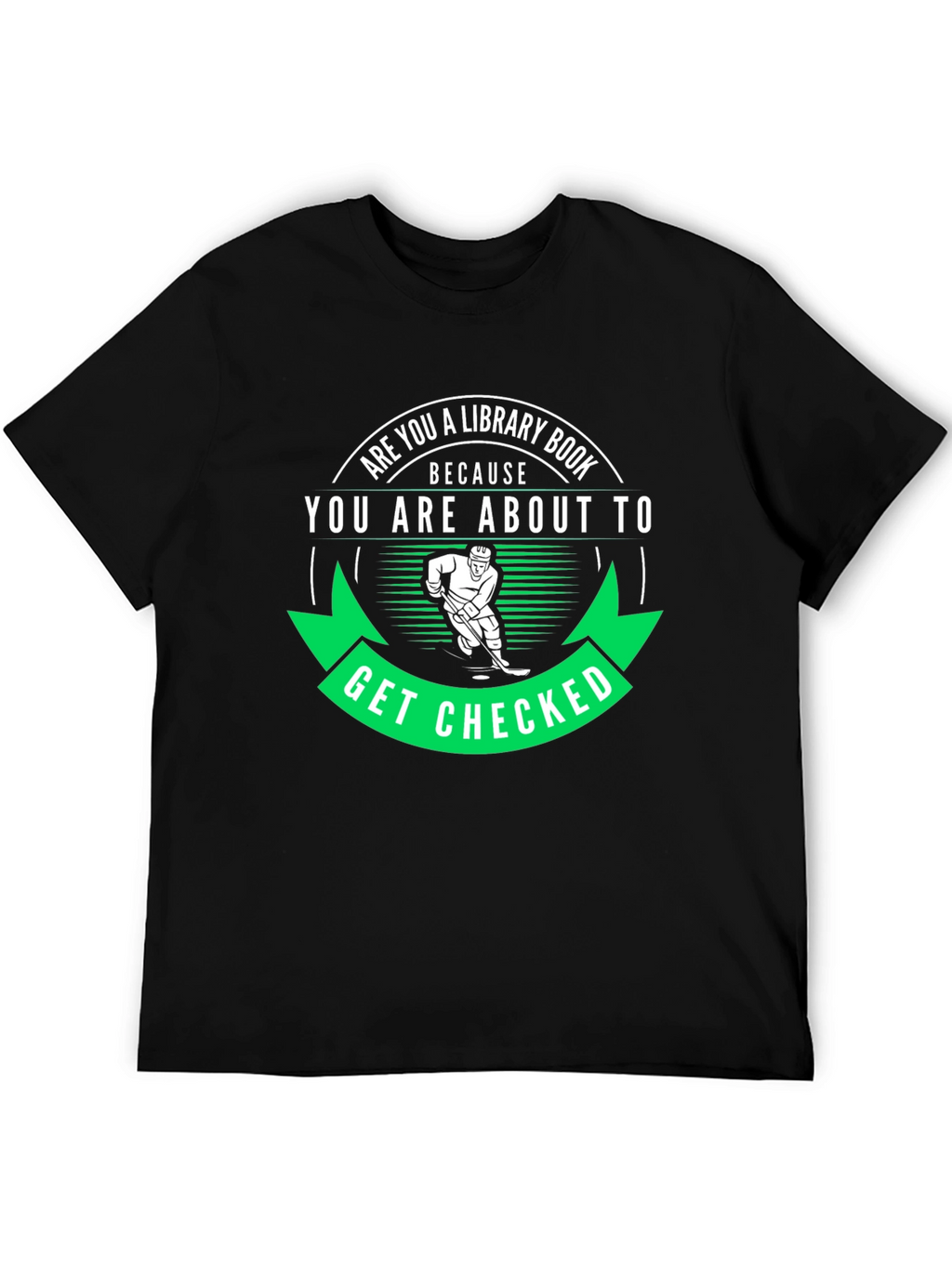 Funny Hockey Library Book Get Checked T-Shirt